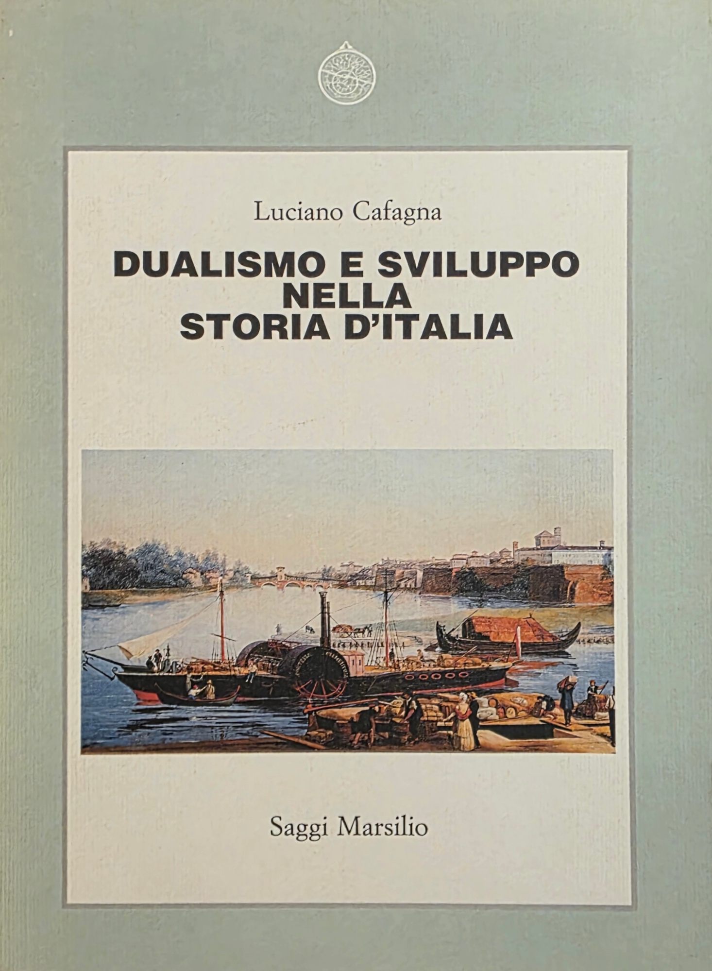 DUALISMO E SVILUPPO NELLA STORIA D' ITALIA