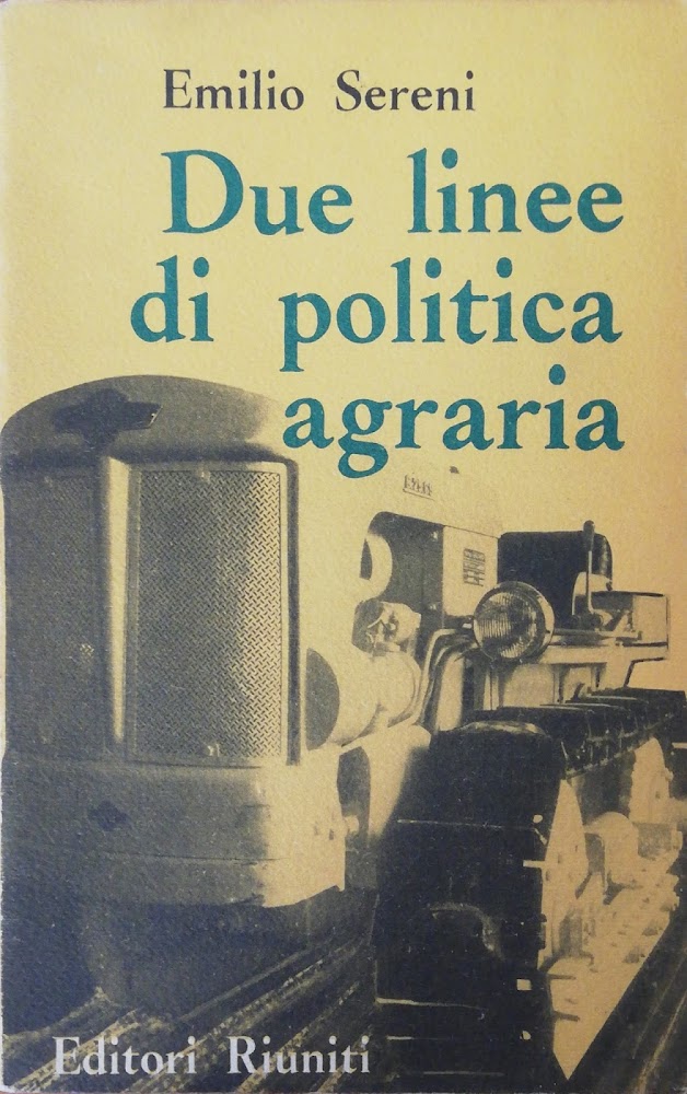 DUE LINEE DI POLITICA AGRARIA