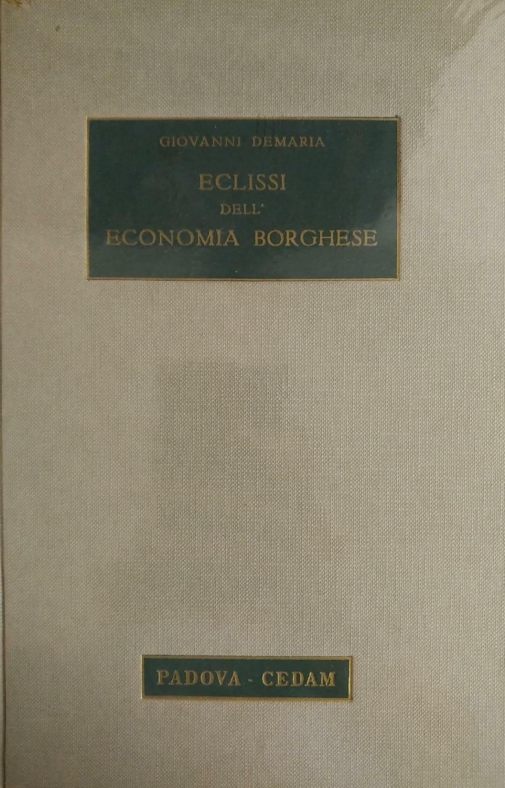 ECLISSI DELL'ECONOMIA BORGHESE