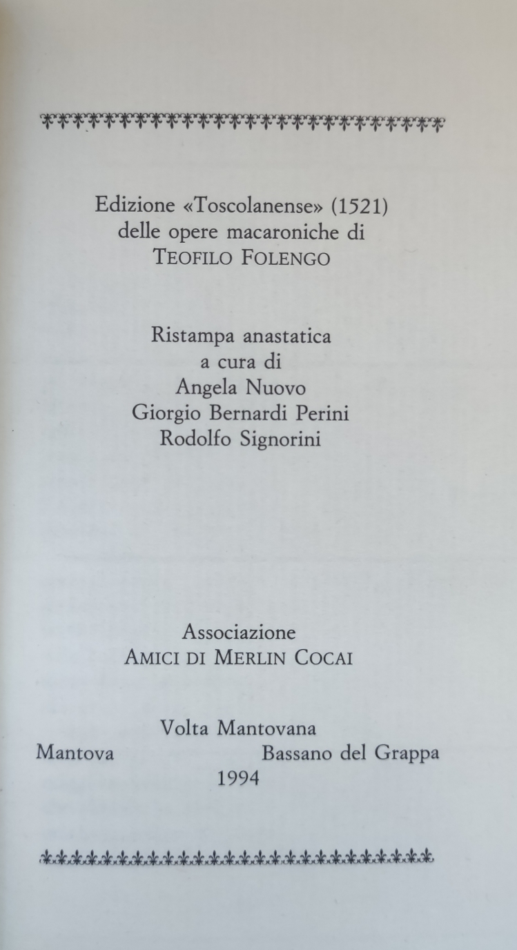 EDIZIONE "TOSCOLANENSE" (1521) DELLE OPERE MACARONICHE