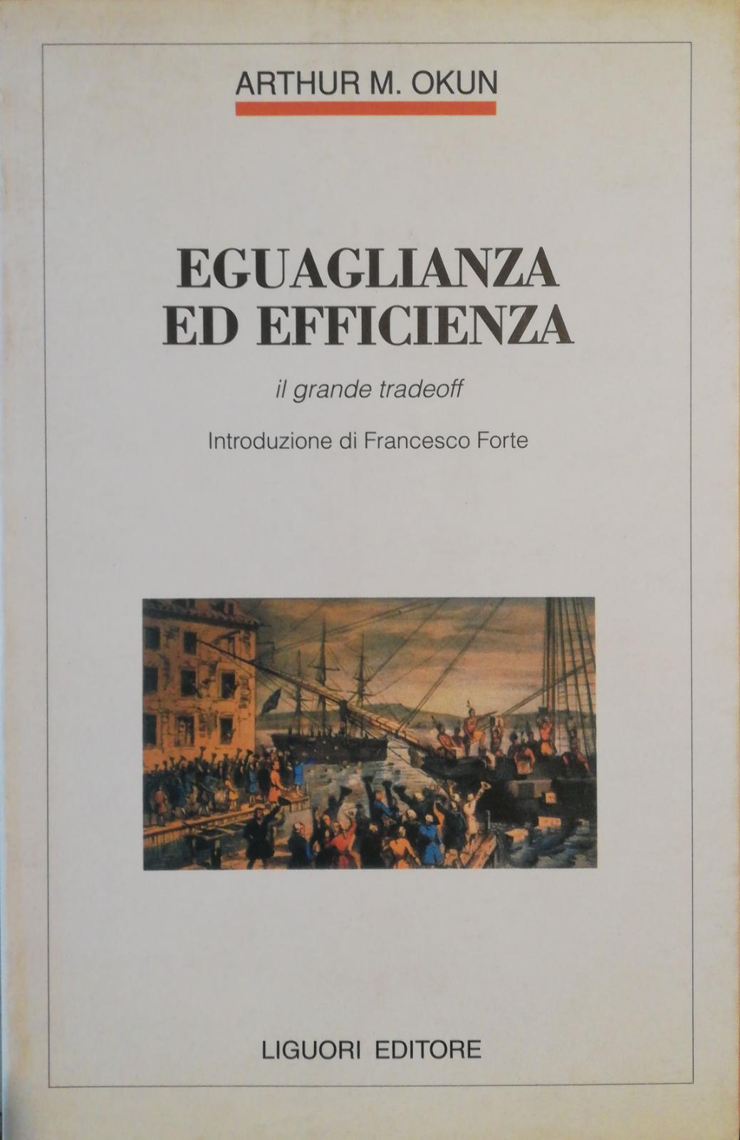 EGUAGLIANZA ED EFFICIENZA: IL GRANDE TRADEOFF