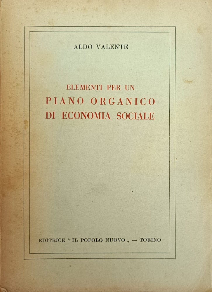 ELEMENTI PER UN PIANO ORGANICO DI ECONOMIA SOCIALE