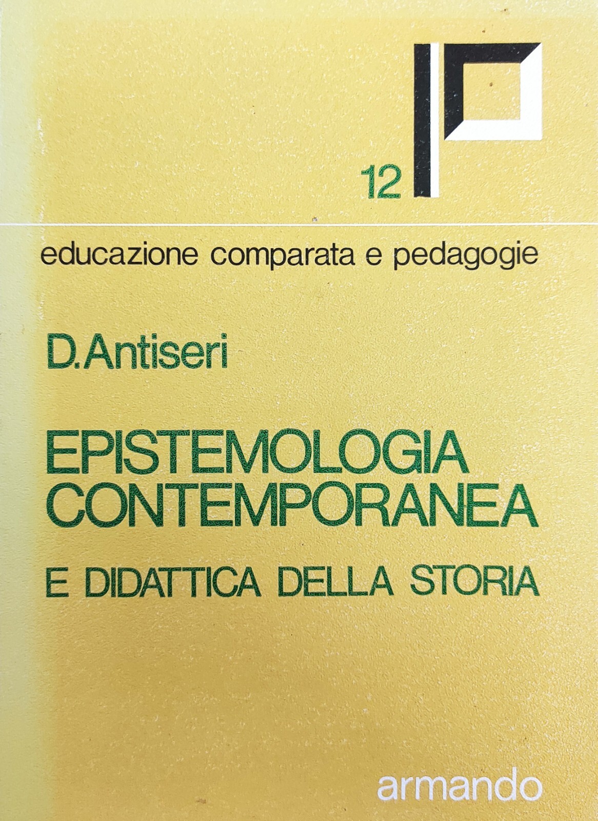 EPISTEMOLOGIA CONTEMPORANEA E DIDATTICA DELLA STORIA