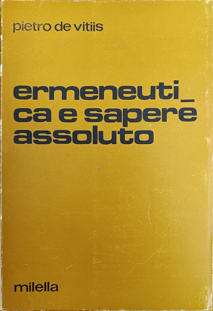 ERMENEUTICA E SAPERE ASSOLUTO