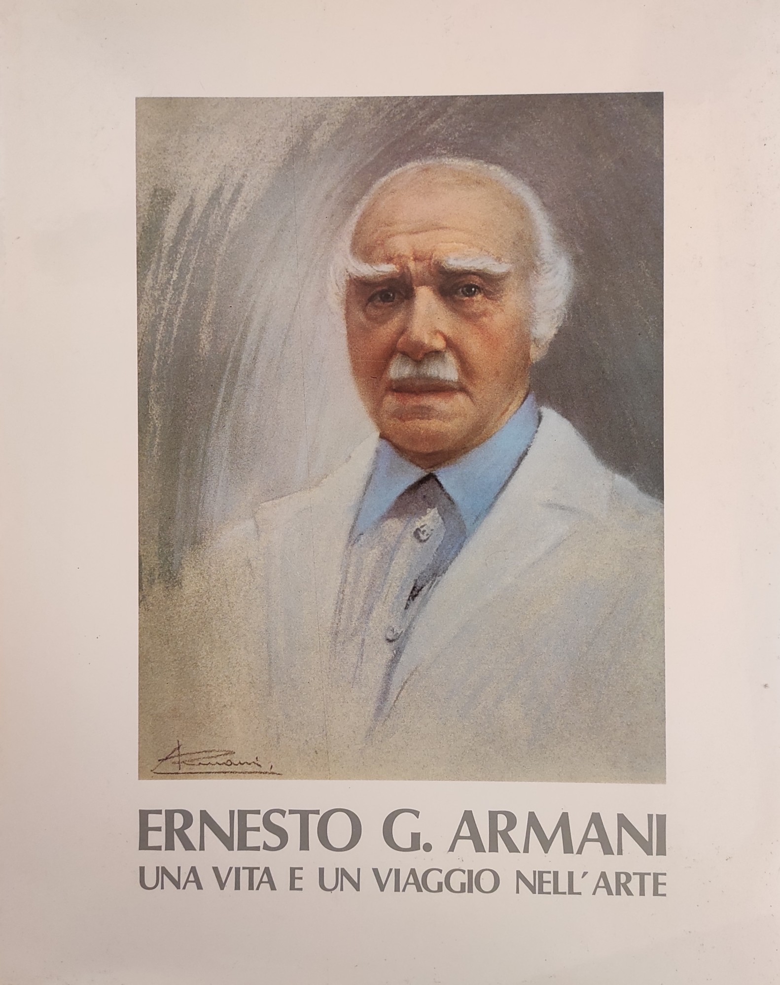ERNESTO G. ARMANI. UNA VITA E UN VIAGGIO NELL'ARTE. AUTOBIOGRAFIA