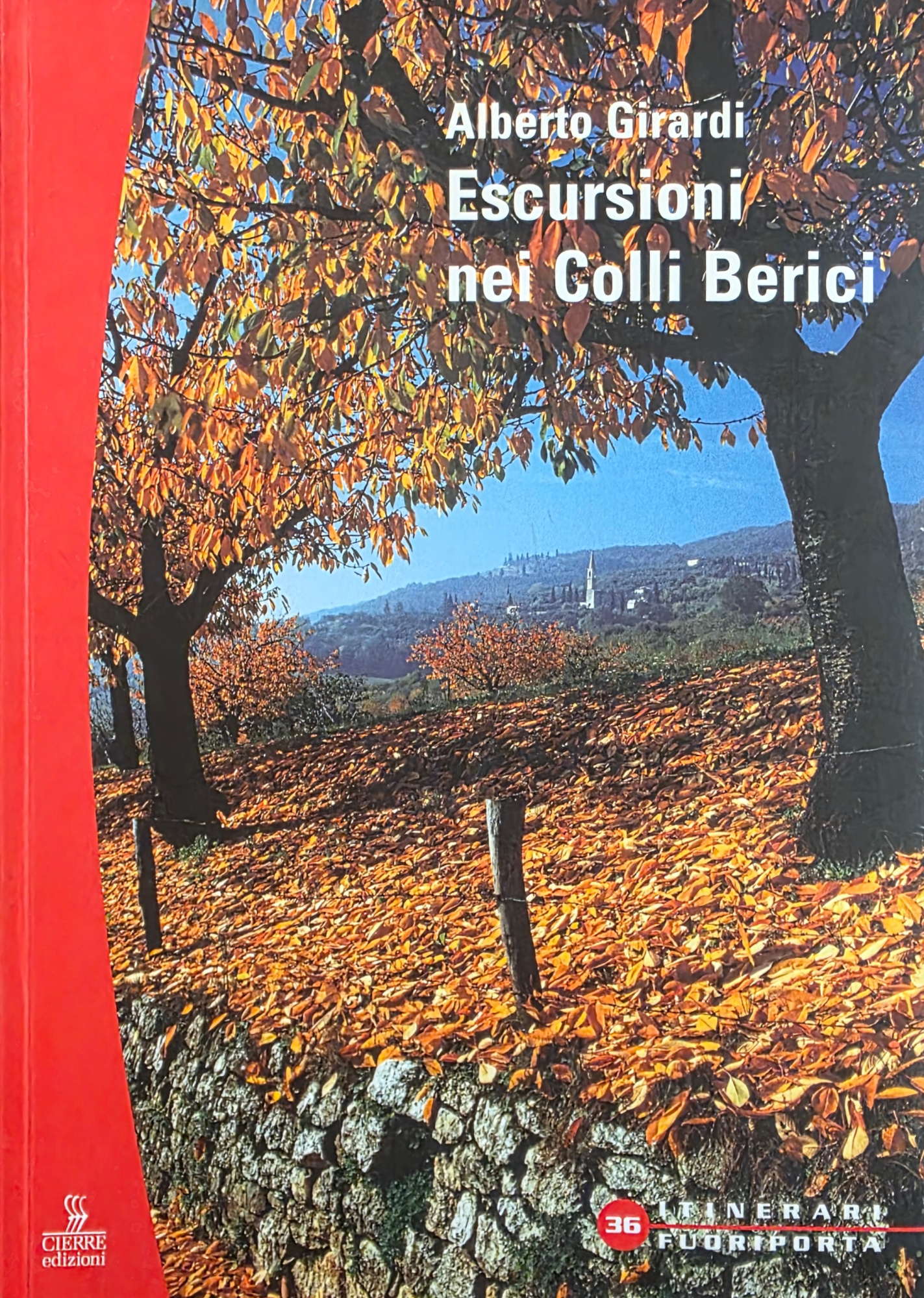 ESCURSIONI NEI COLLI BERICI