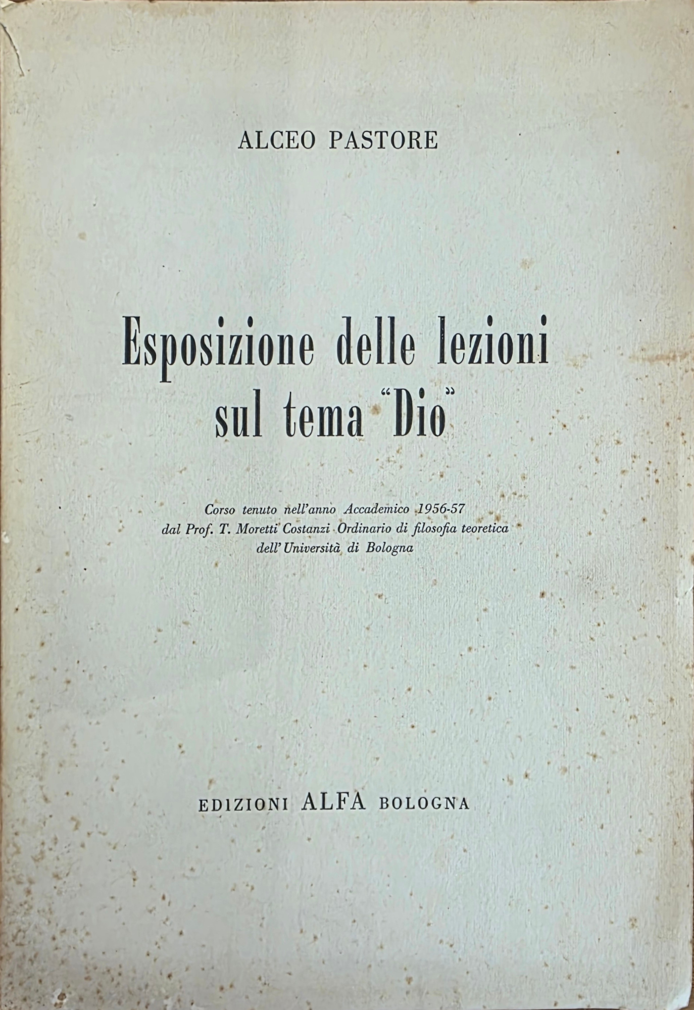 ESPOSIZIONE DELLE LEZIONI SUL TEMA "DIO"