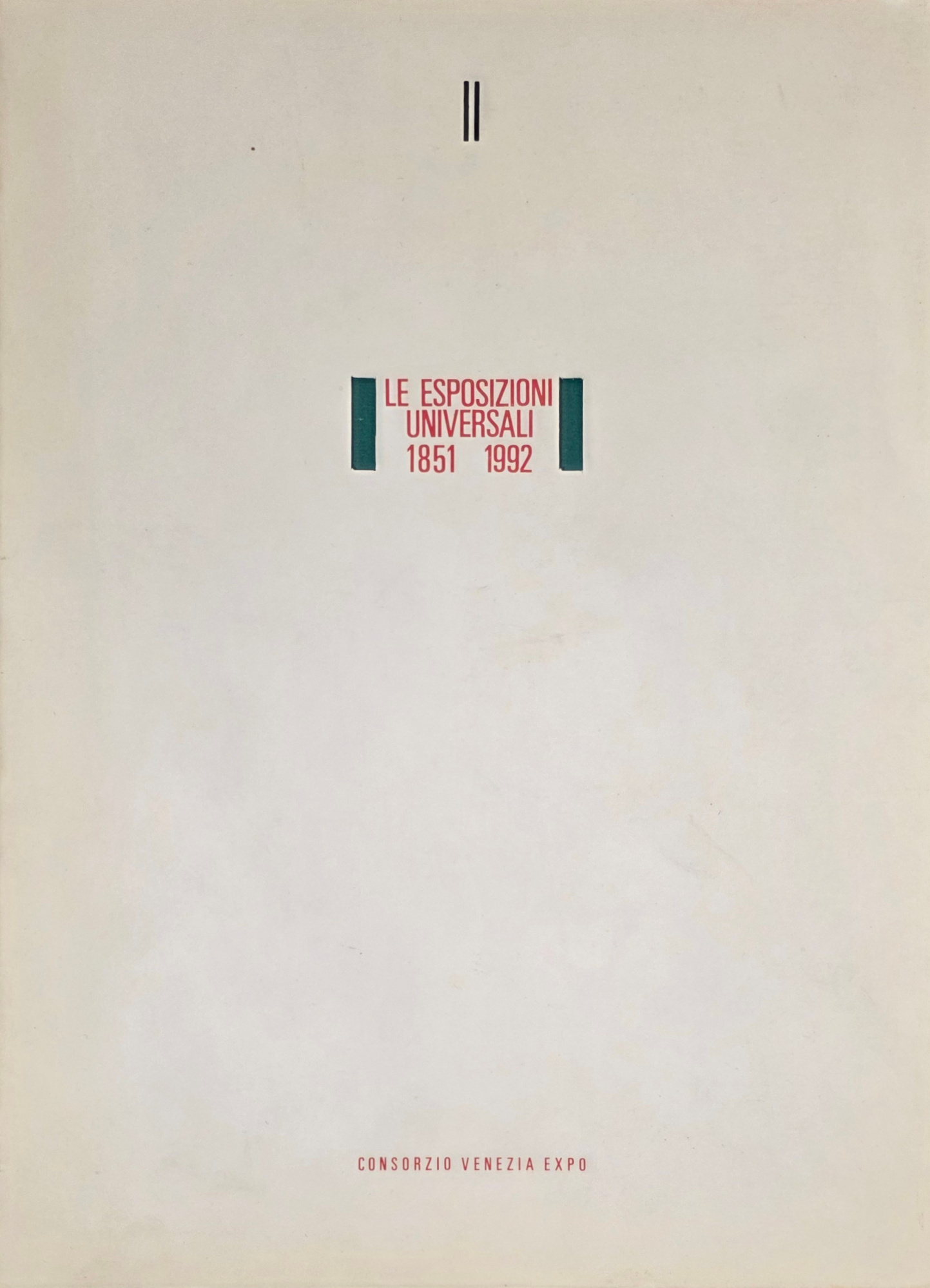 ESPOSIZIONI UNIVERSALI 1851 1992