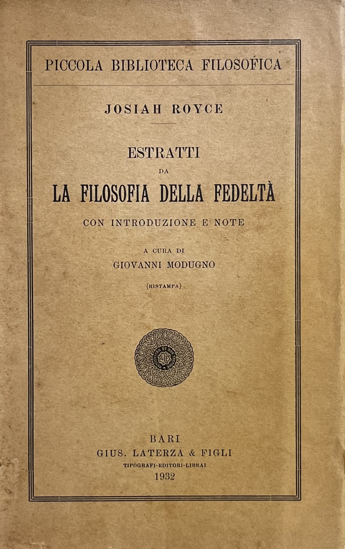ESTRATTI DA LA FILOSOFIA DELLA FEDELTÀ