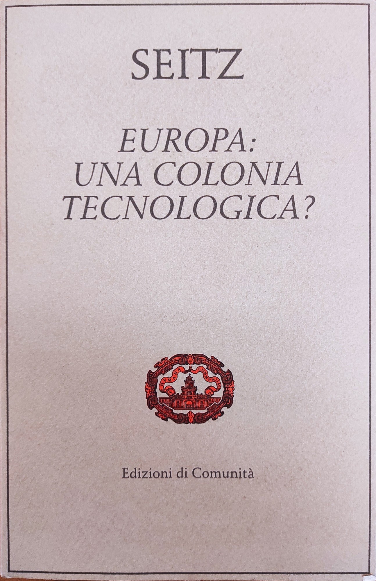 EUROPA: UNA COLONIA TECNOLOGICA?