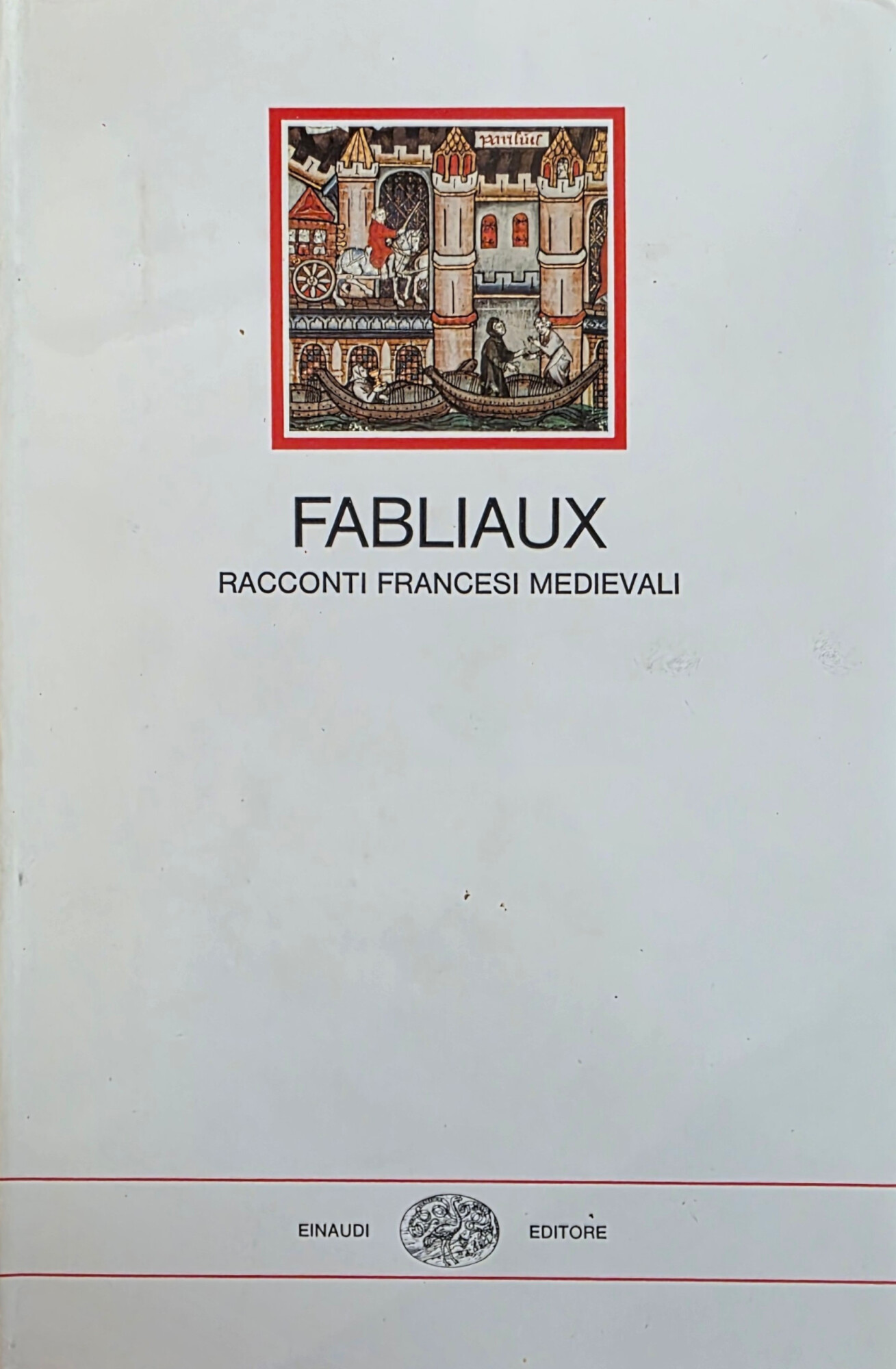 FABLIAUX. RACCONTI FRANCESI MEDIEVALI