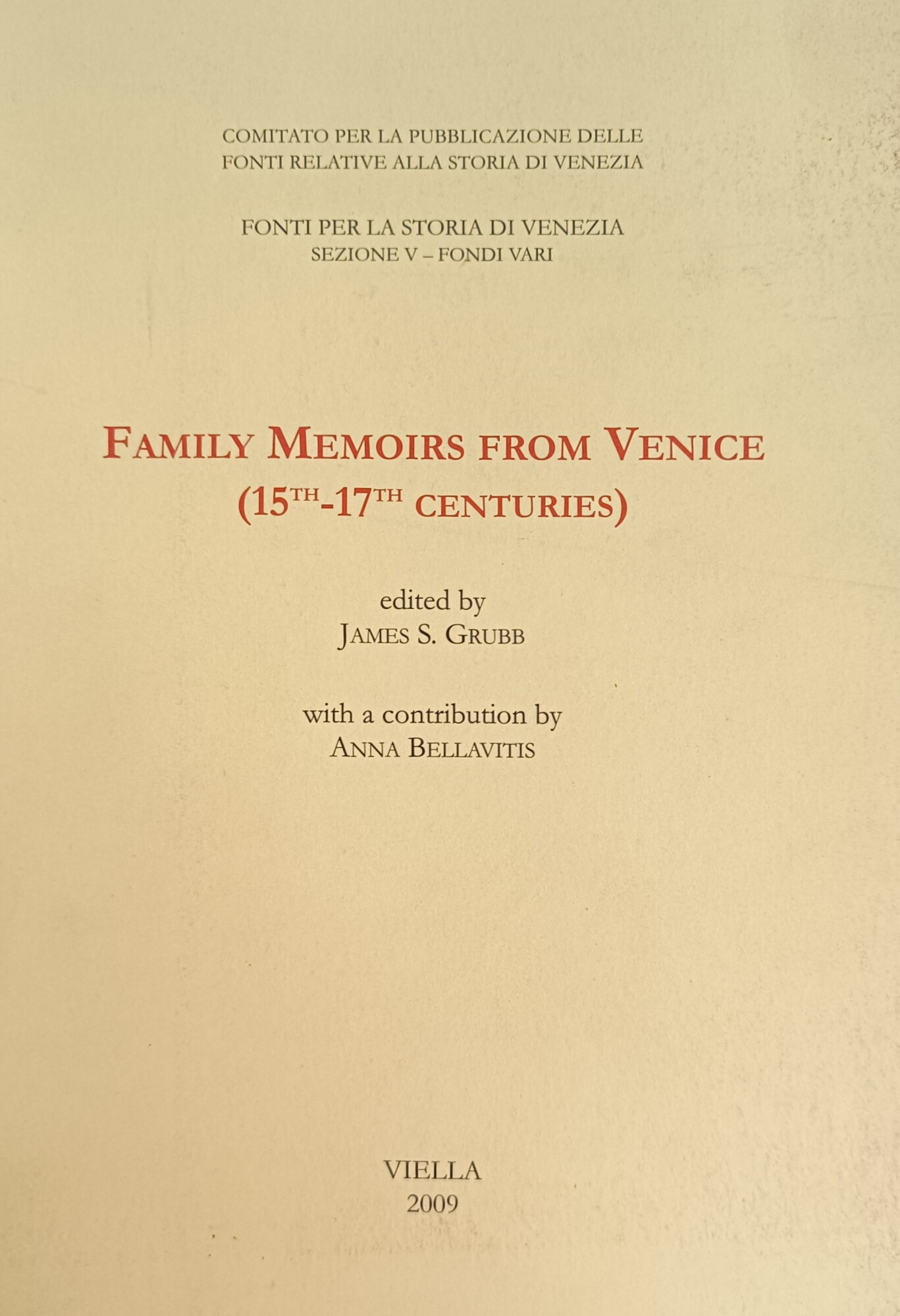 FAMILY MEMOIRS FROM VENICE (15 - 17 CENTURIES)