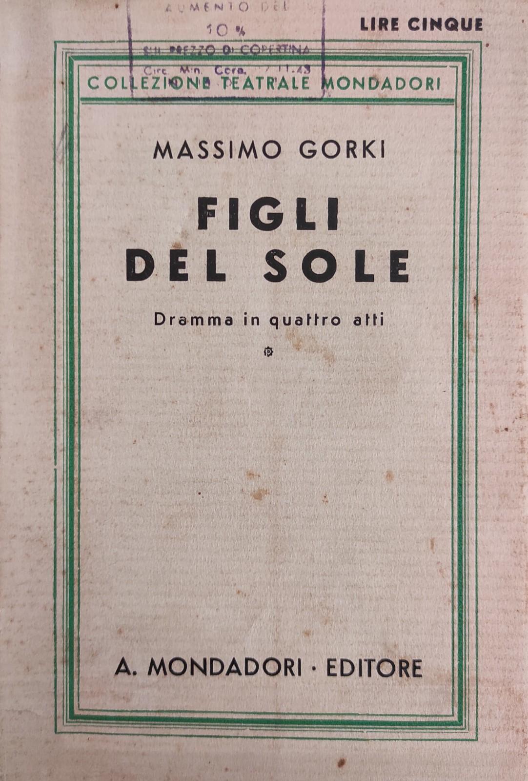 FIGLI DEL SOLE. DRAMMA IN QUATTRO ATTI