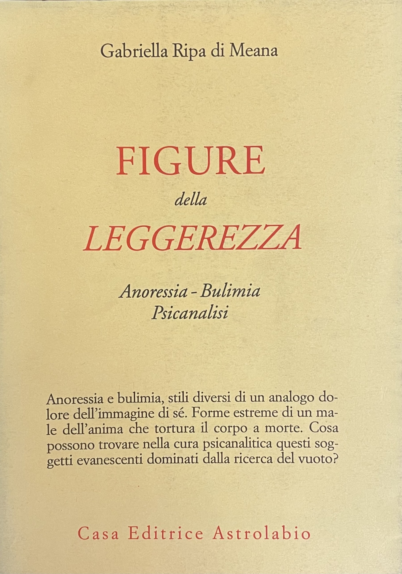 FIGURE DELLA LEGGEREZZA. ANORESSIA- BULIMIA- PSICANALISI