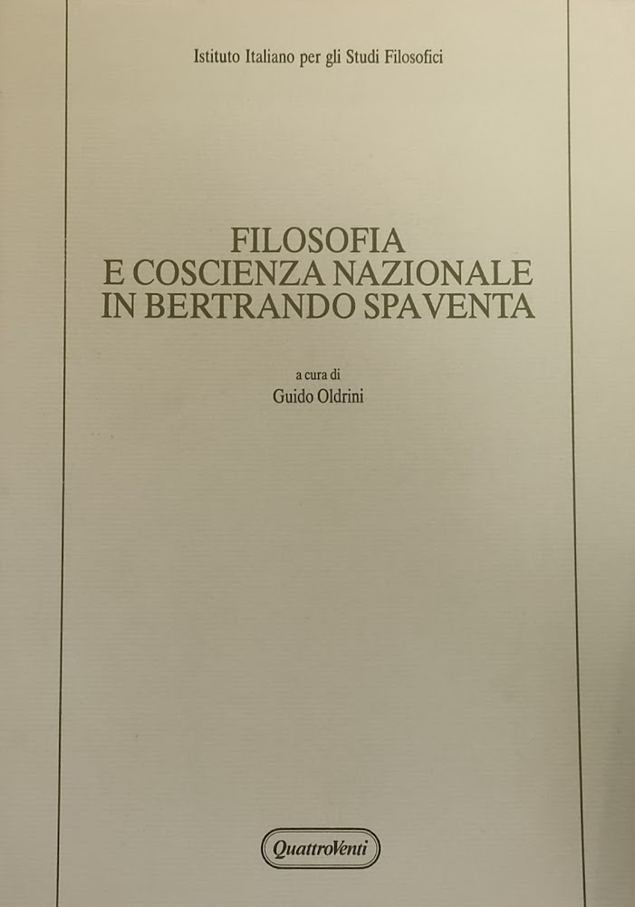 FILOSOFIA E COSCIENZA NAZIONALE IN BERTRANDO SPAVENTA