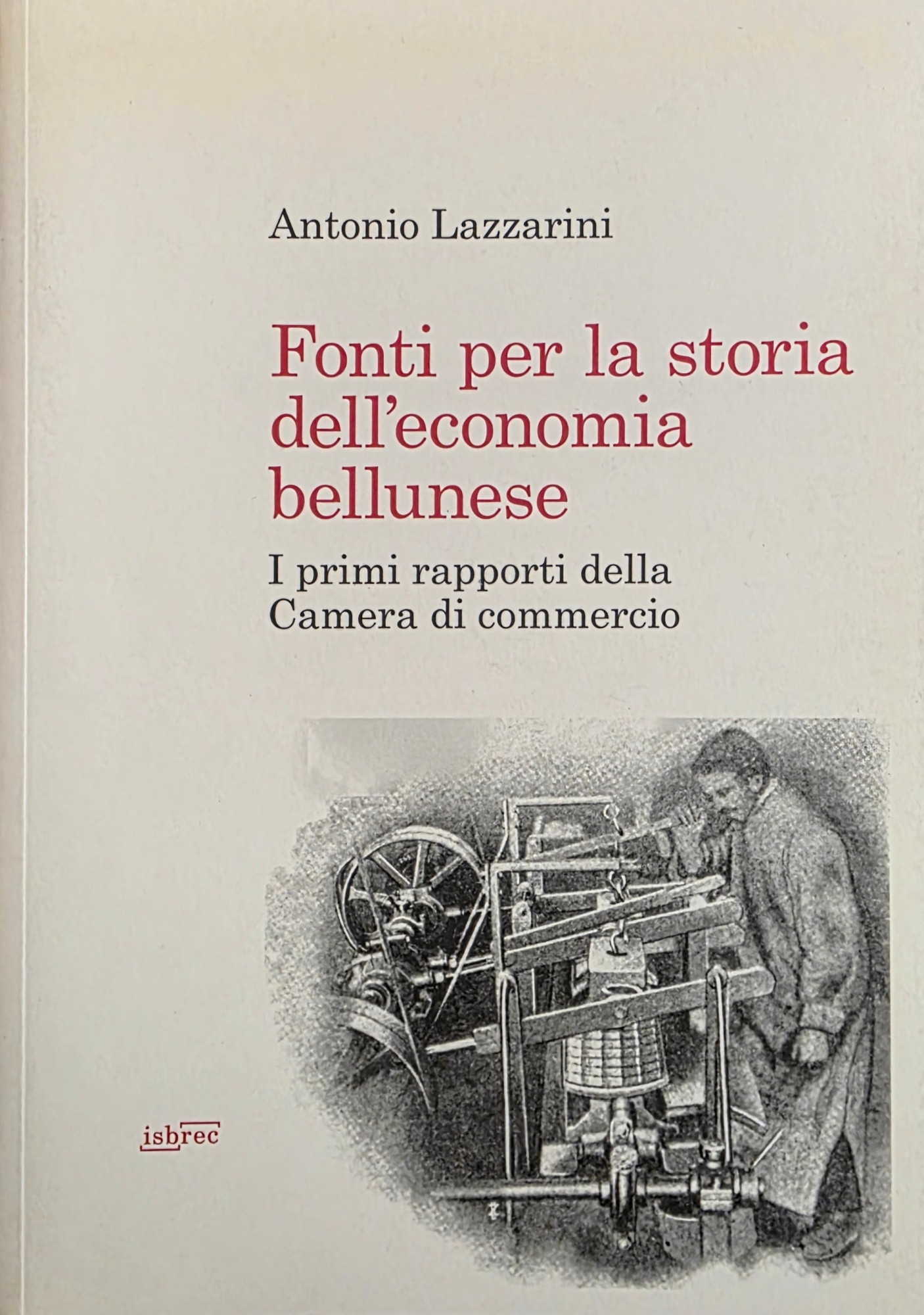 FONTI PER LA STORIA DELL' ECONOMIA BELLUNESE. I PRIMI RAPPORTI …