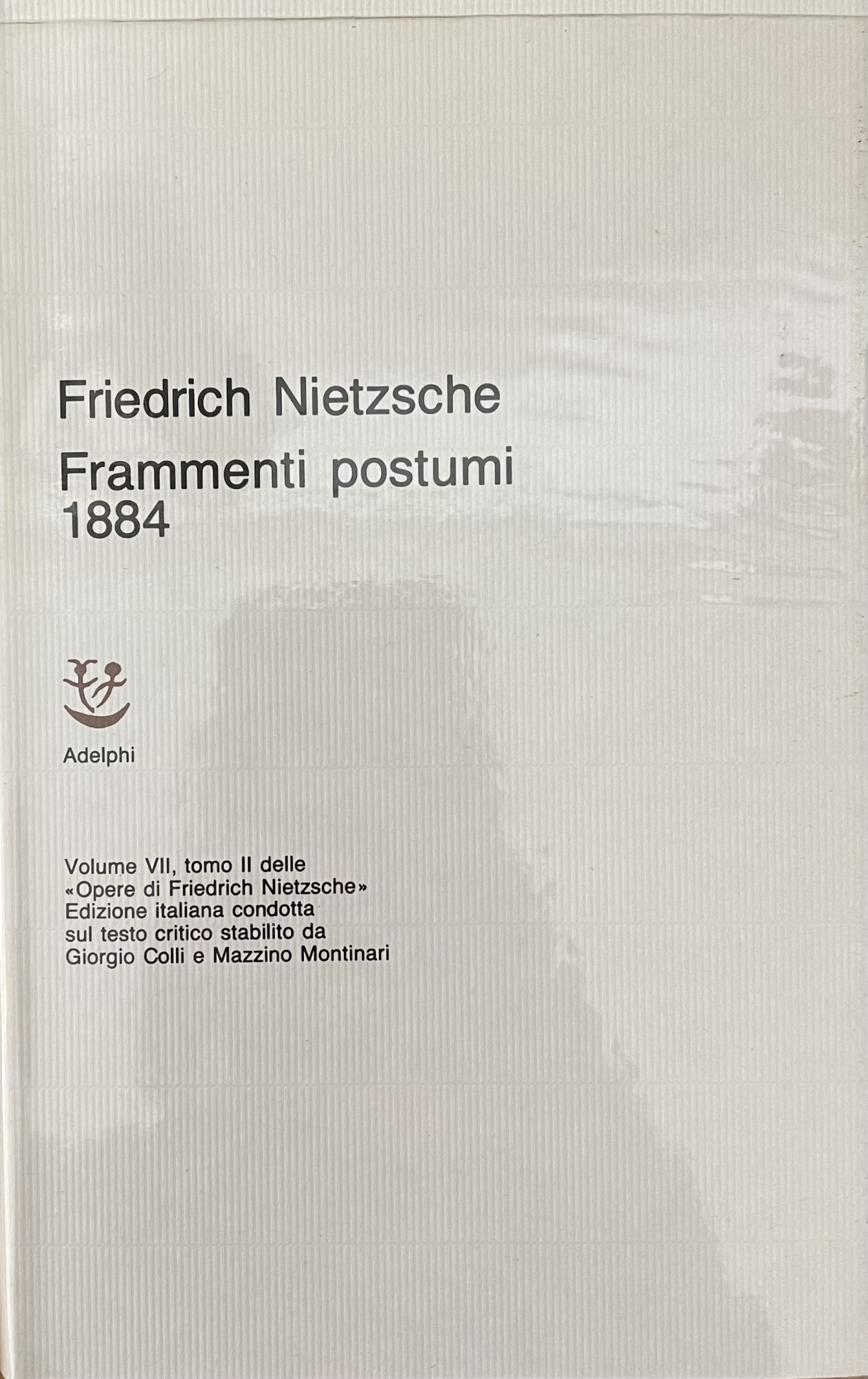 FRAMMENTI POSTUMI 1884