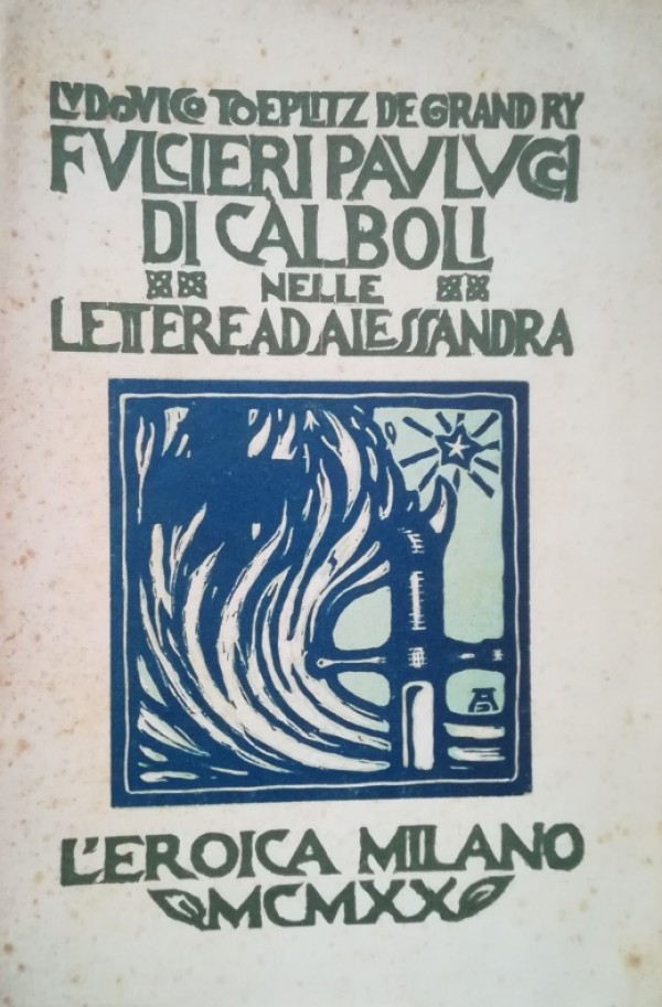 FUCILIERI PAULUCCI DI CABOLI NELLE LETTERE AD ALESSANDRA