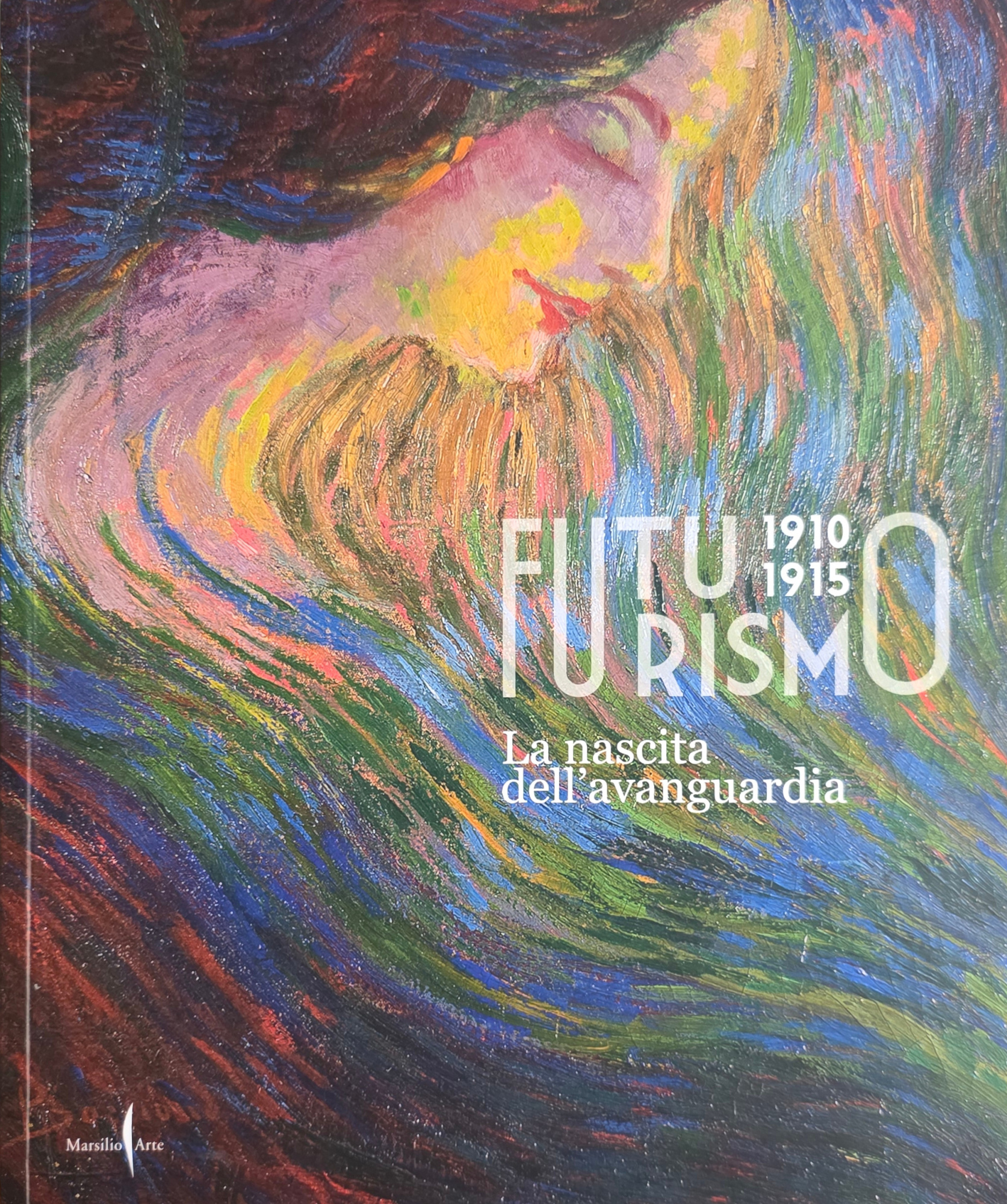 FUTURISMO 1910 - 1915. LA NASCITA DELL' AVANGUARDIA