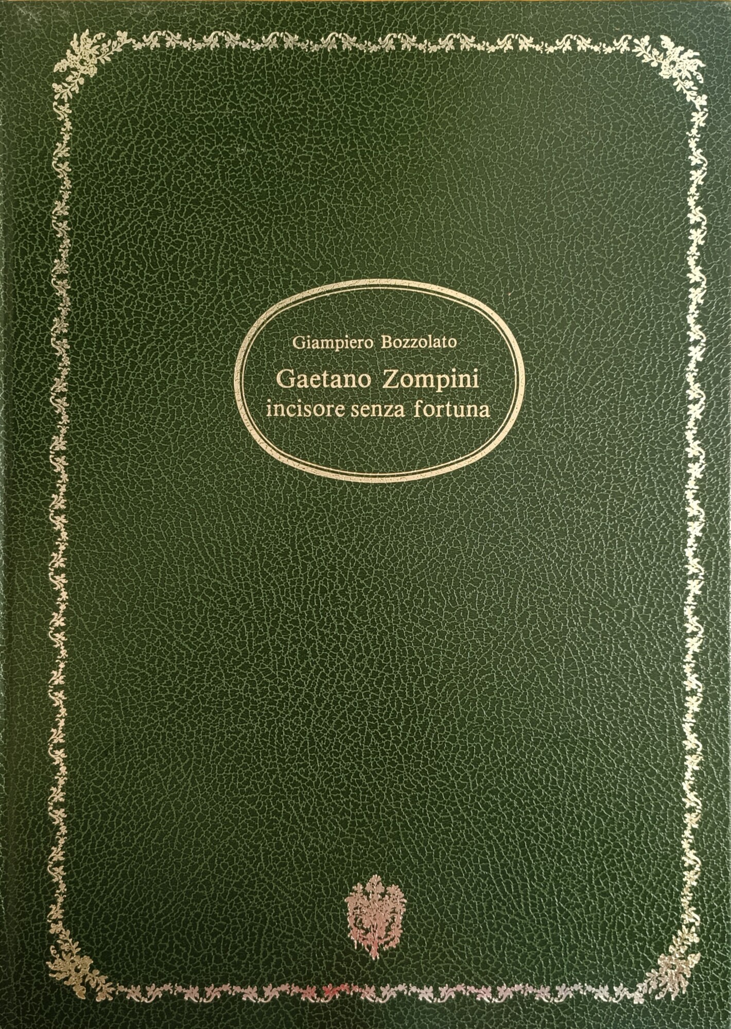 GAETANO ZOMPINI. INCISORE SENZA FORTUNA