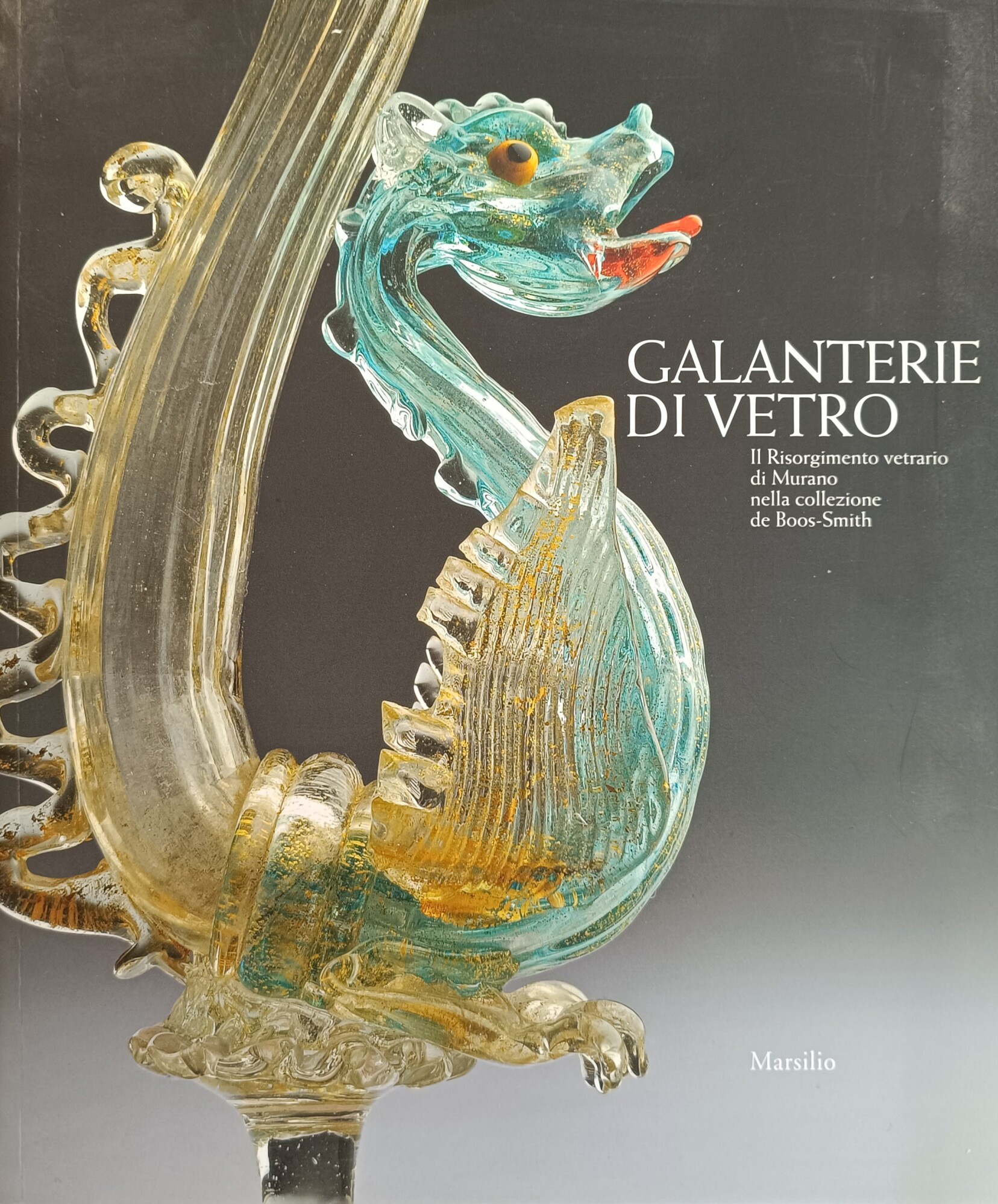 GALANTERIE DI VETRO. IL RISORGIMENTO VETRARIO DI MURANO NELLA COLLEZIONE …