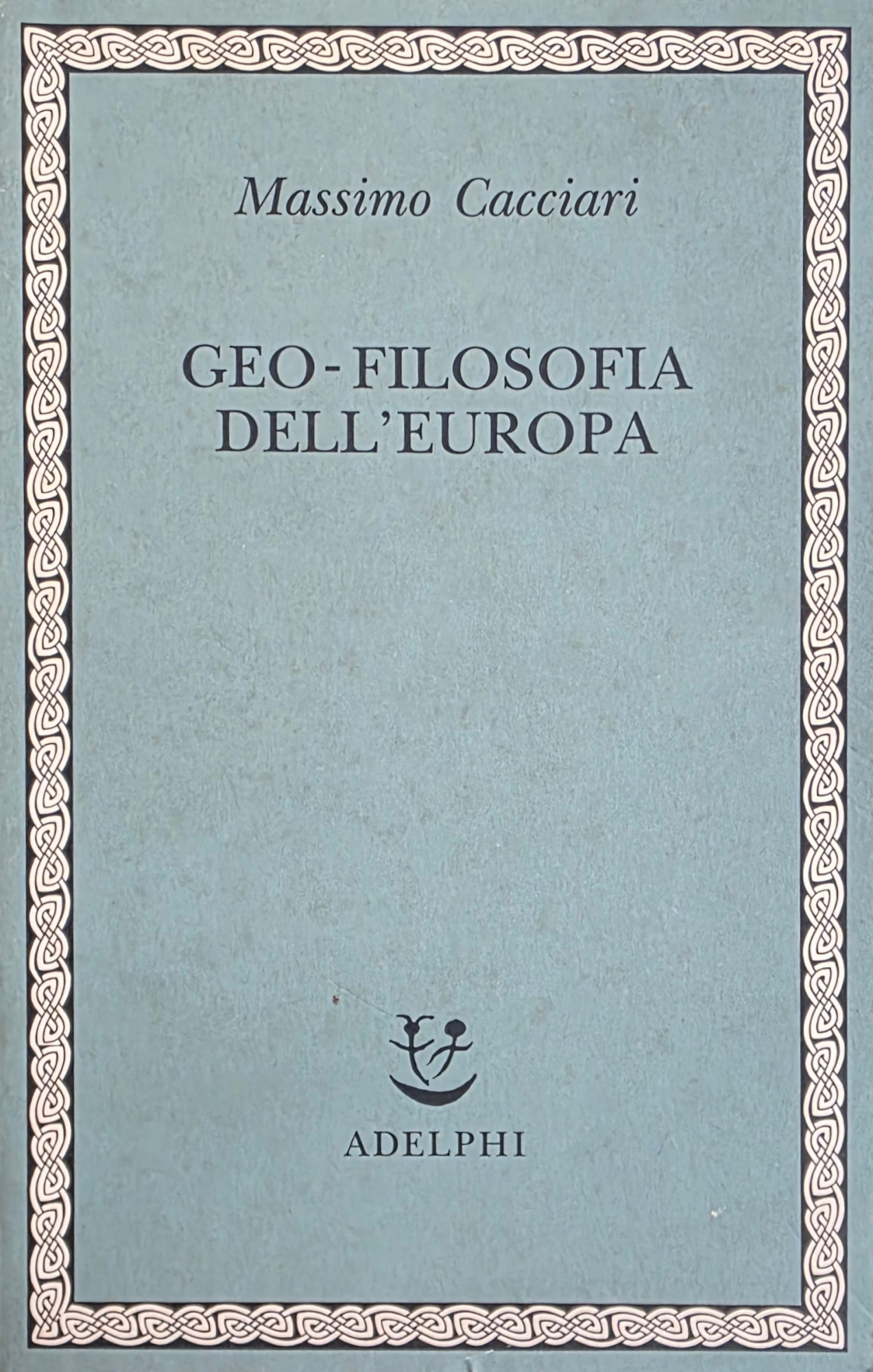 GEO-FILOSOFIA DELL' EUROPA
