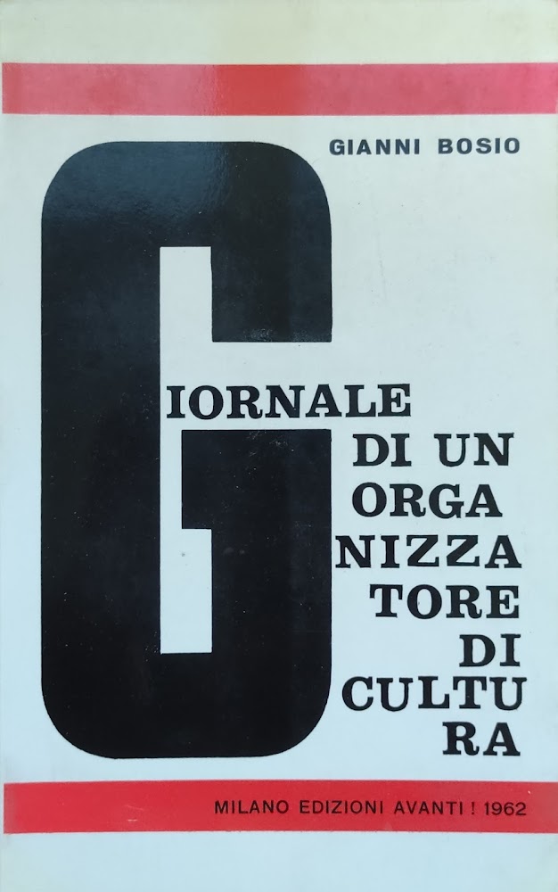 GIORNALE DI UN ORGANIZZATORE DI CULTURA