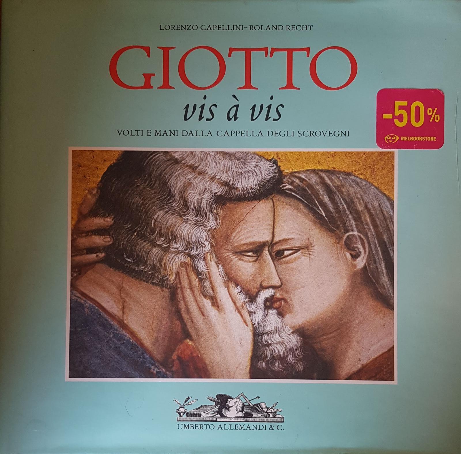 GIOTTO VIS À VIS. VOLTI E MANI DALLA CAPPELA DEGLI …