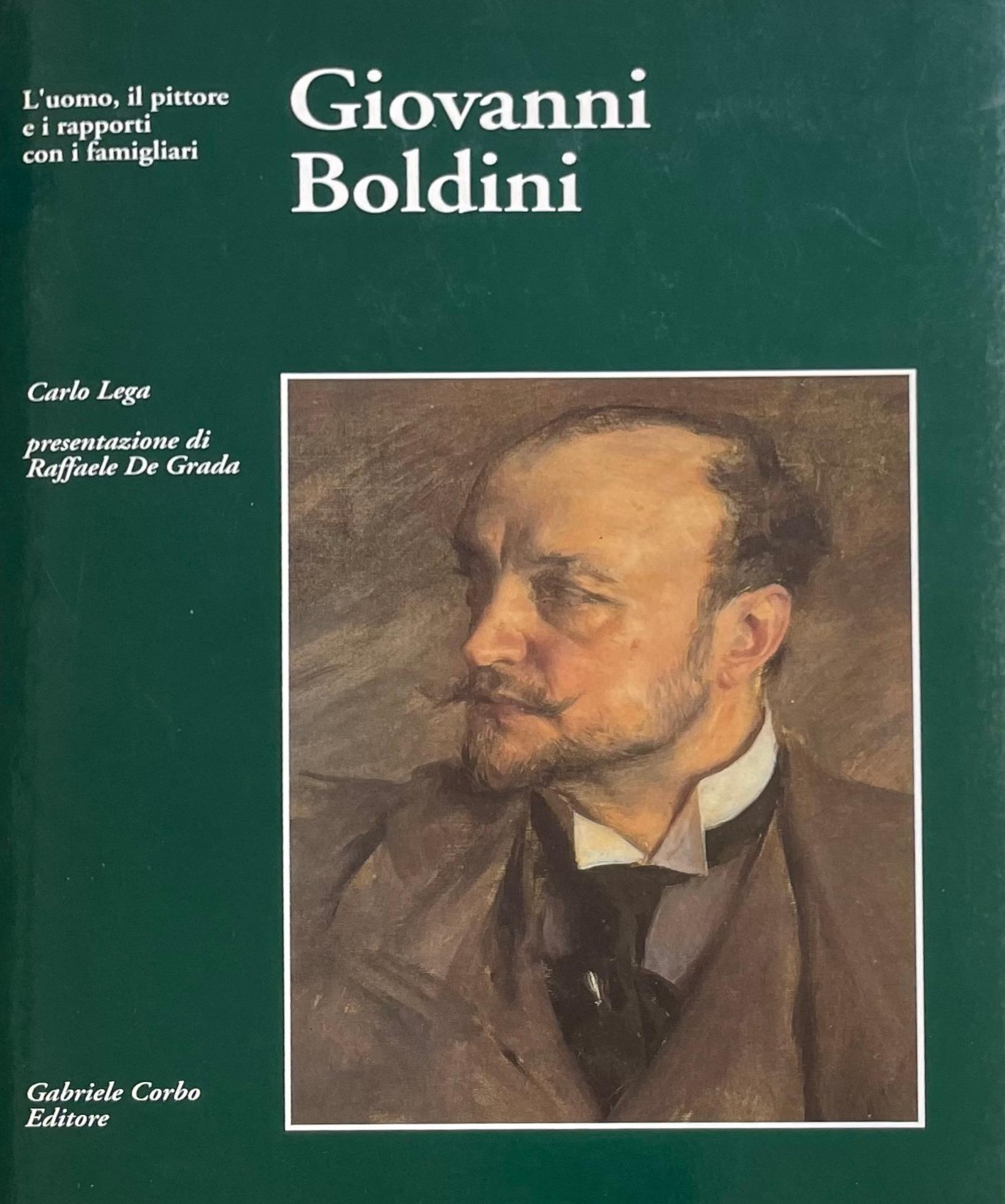 GIOVANNI BOLDINI L'UOMO IL PITTORE E I RAPPORTI CON I …