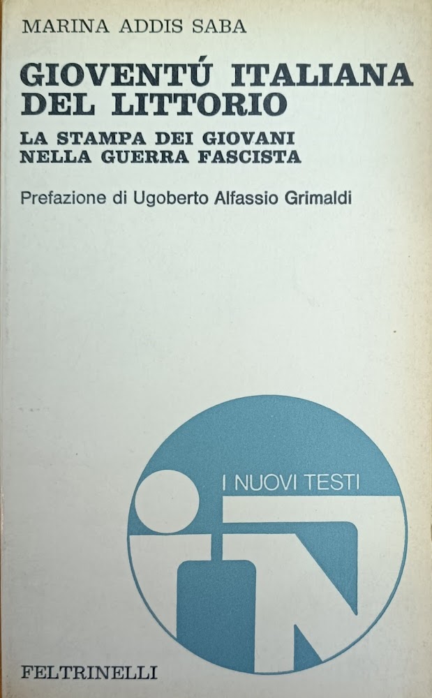 GIOVENTU' ITALIANA DEL LITTORIO. LA STAMPA DEI GIOVANI NELLA GUERRA …
