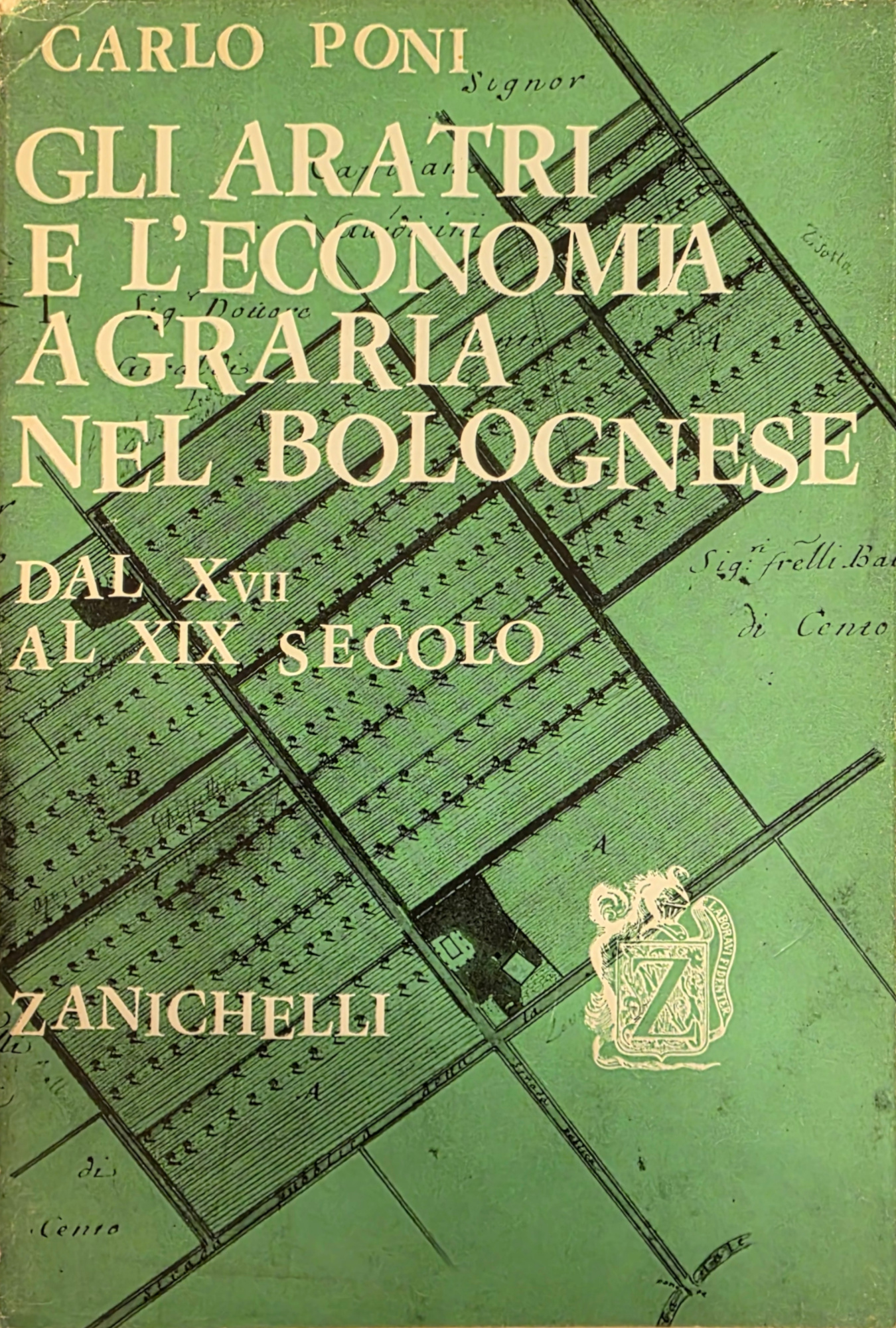 GLI ARATRI E L' ECONOMIA AGRARIA NEL BOLOGNESE DAL XVII …