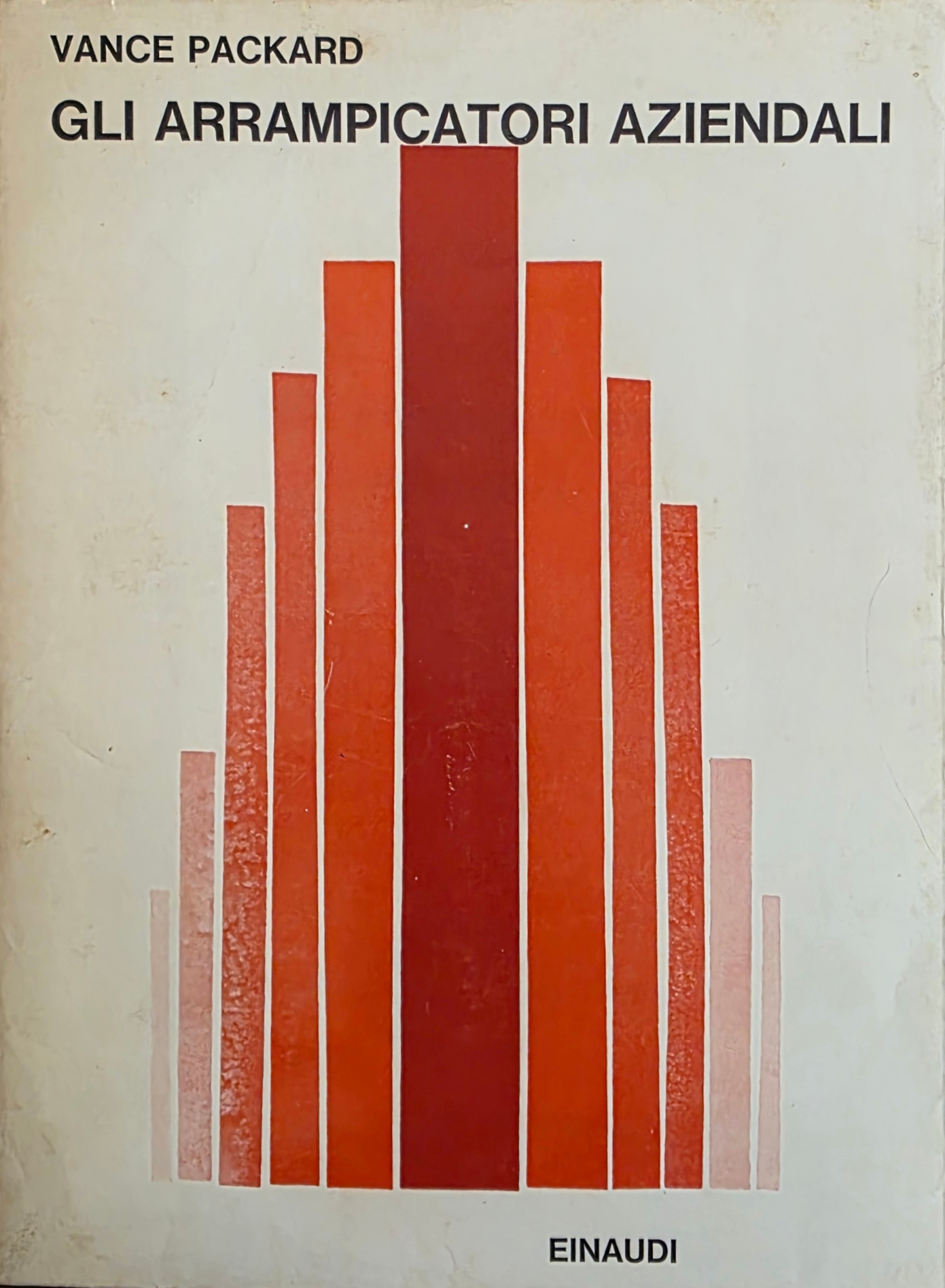 GLI ARRAMPICATORI AZIENDALI