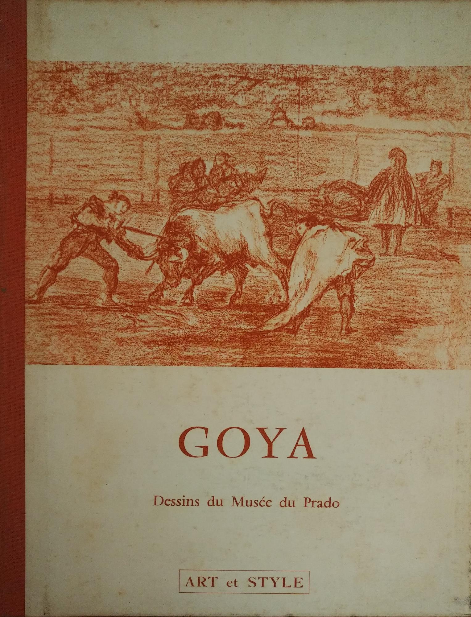 GOYA. DESSINS DU MUSEE DU PRADO