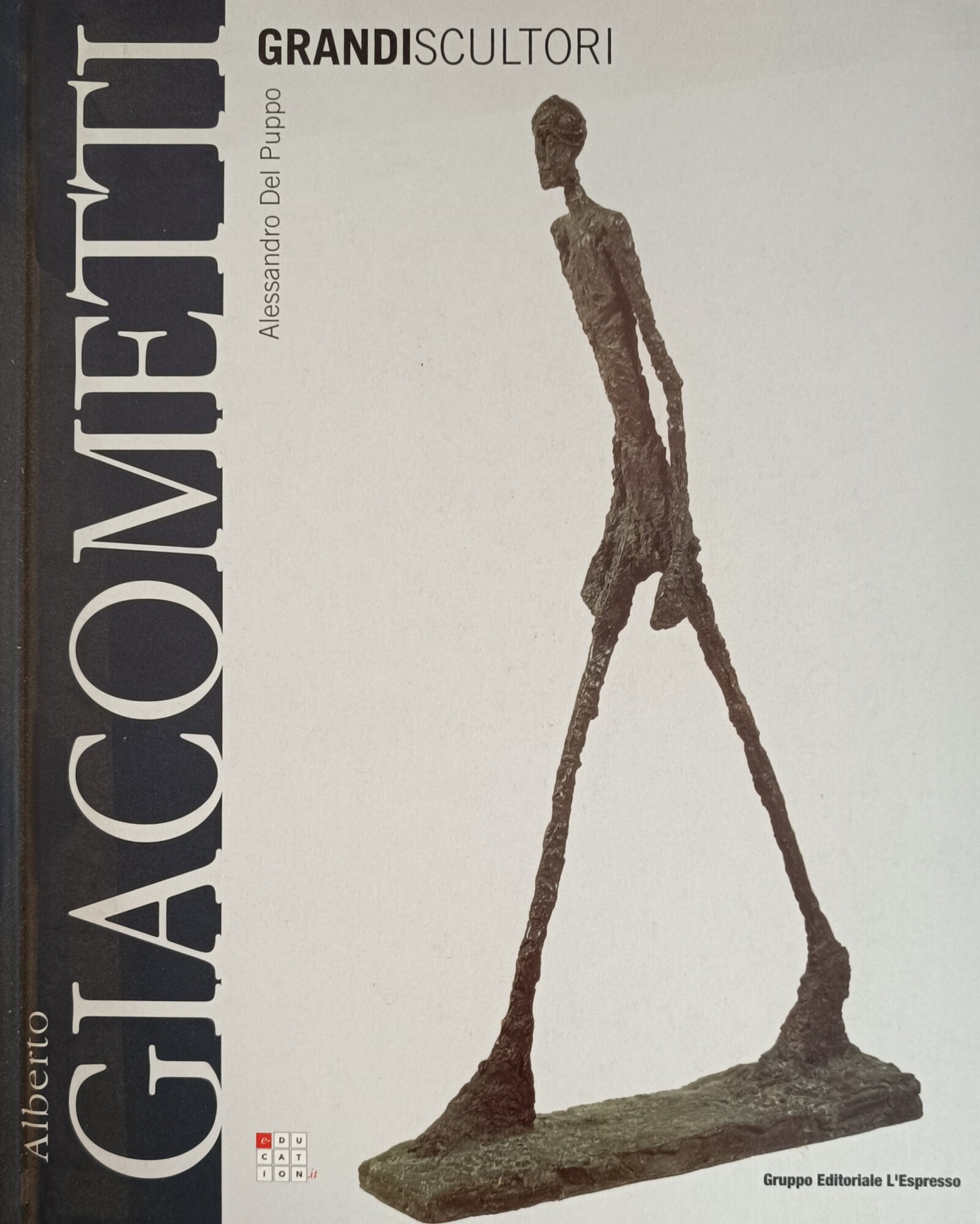 GRANDI SCULTORI. ALBERTO GIACOMETTI