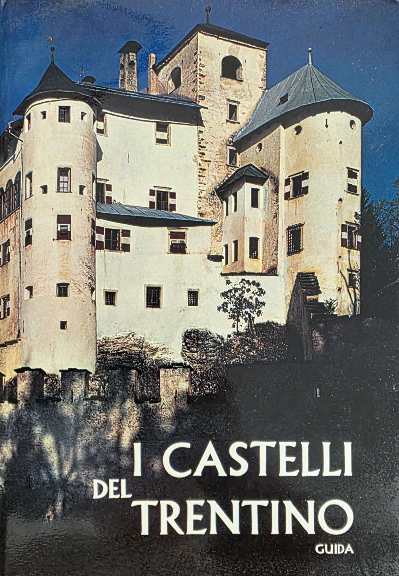 GUIDA DEI CASTELLI DEL TRENTINO