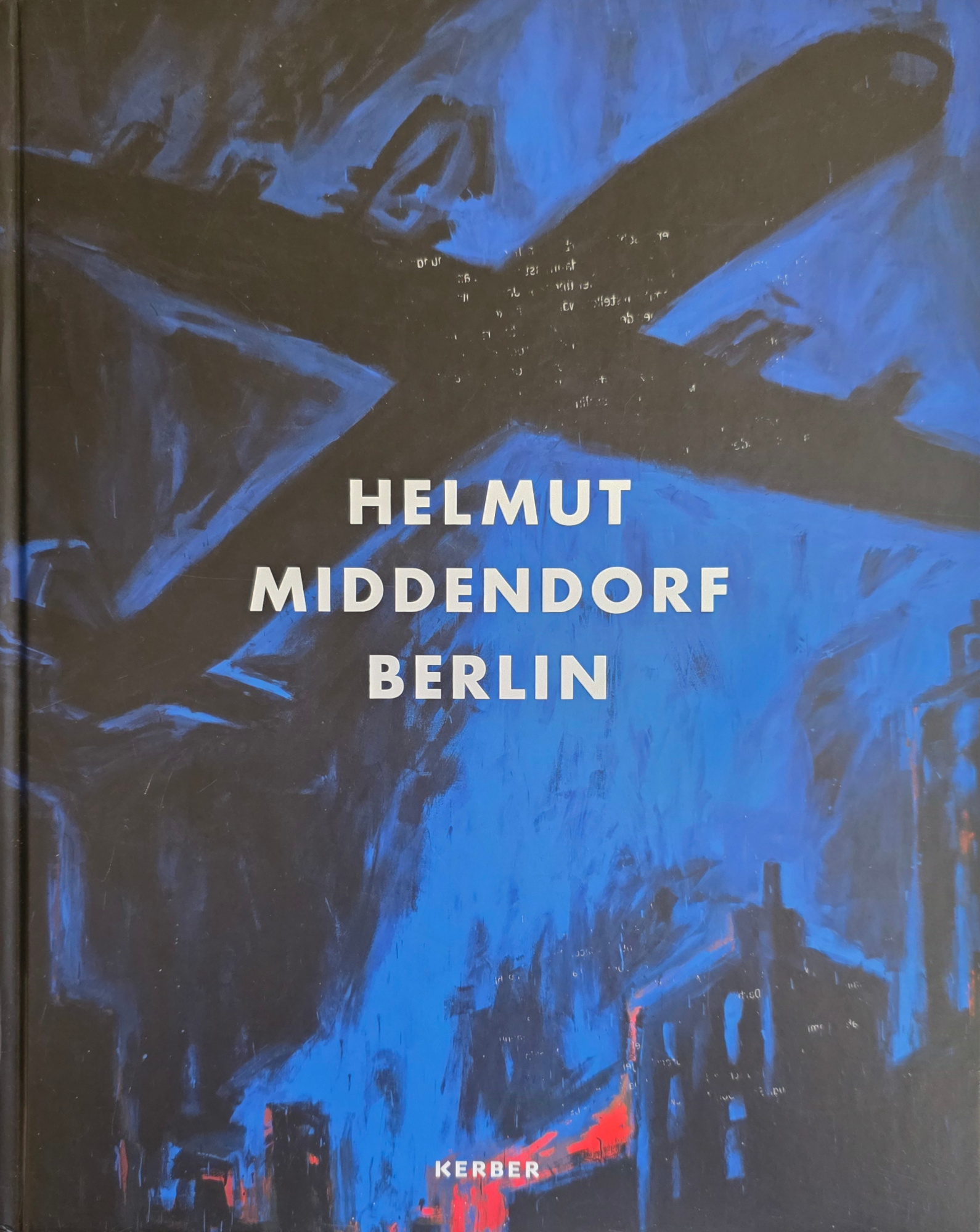 HELMUT MIDDENDORF. BERLIN. DIE 80ER &amp; FRÜHE BILDERS. THE 80S …
