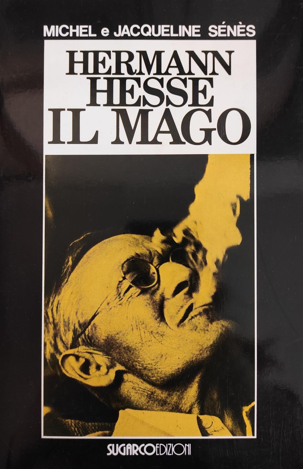 HERMANN HESSE. IL MAGO