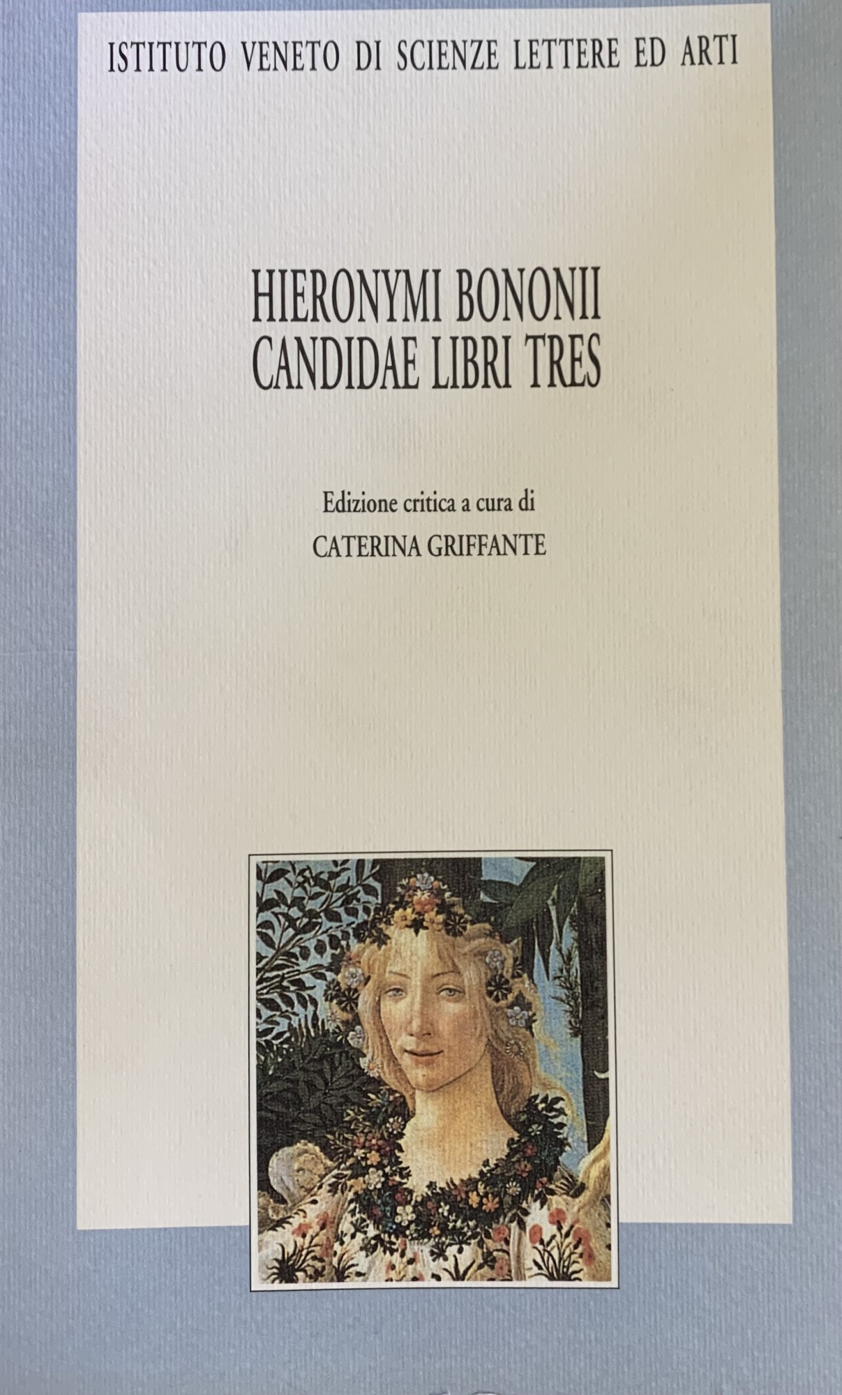 HIERONYMI BONONII CANDIDAE LIBRI TRES