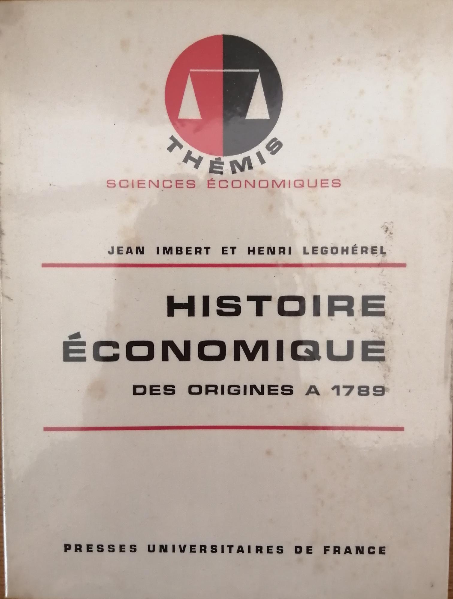 HISTORIE ECONOMIQUE DES ORIGINE A 1789