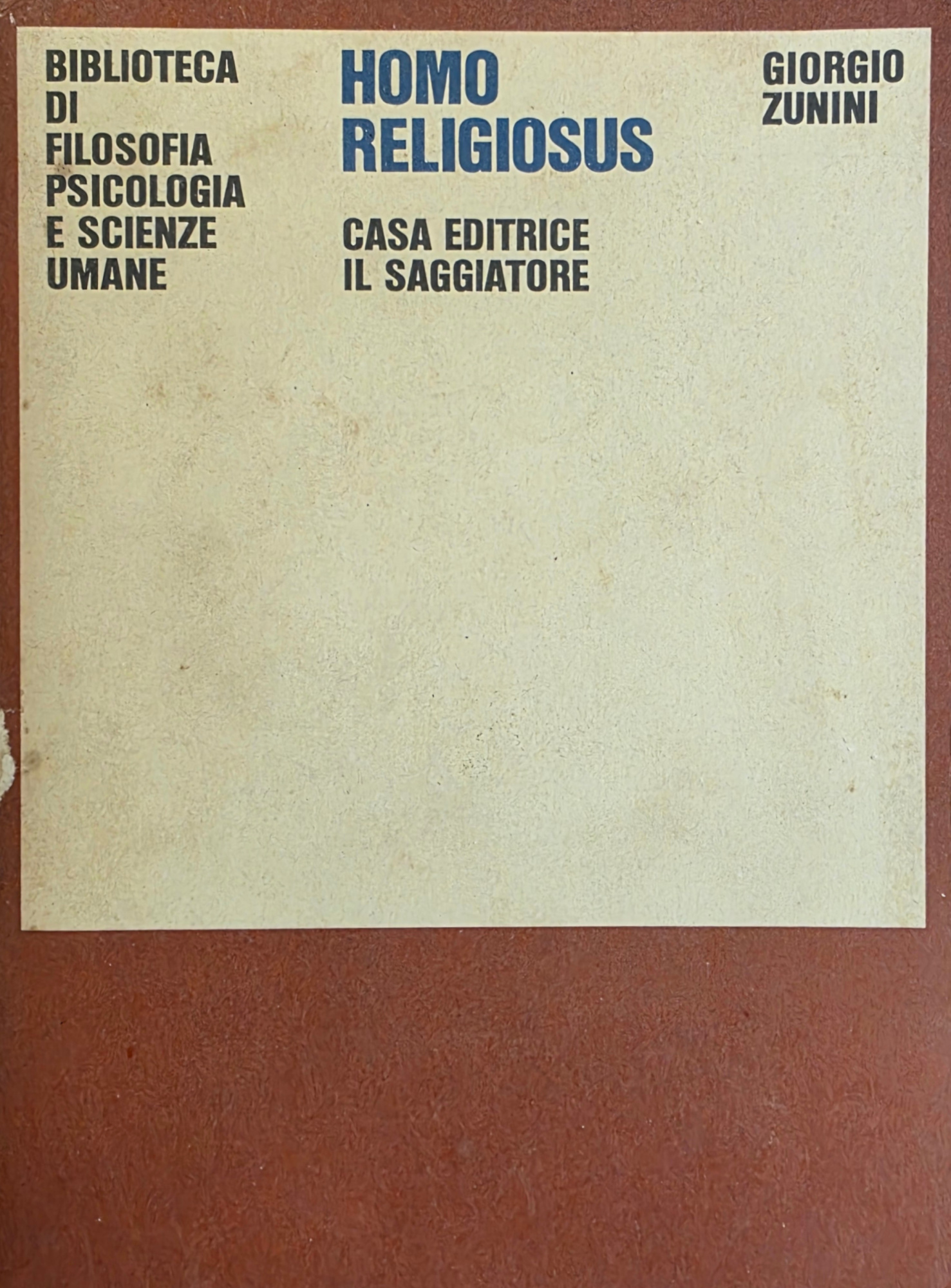 HOMO RELIGIOSUS. CAPITOLI DI PSICOLOGIA DELLA RELIGIOSITÀ