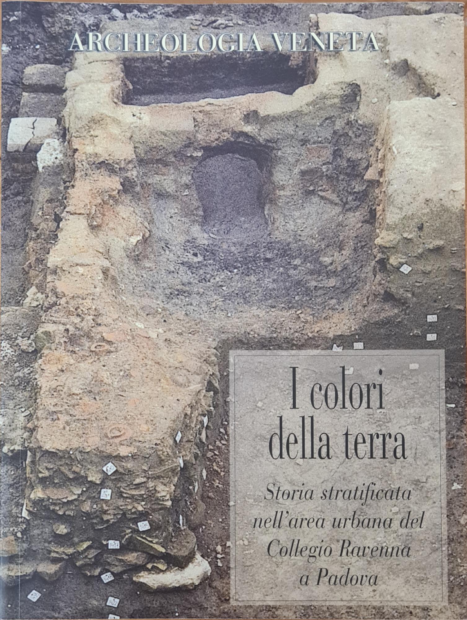 I COLORI DELLA TERRA. STORIA STRATIFICATA NELL' AREA URBANA DEL …