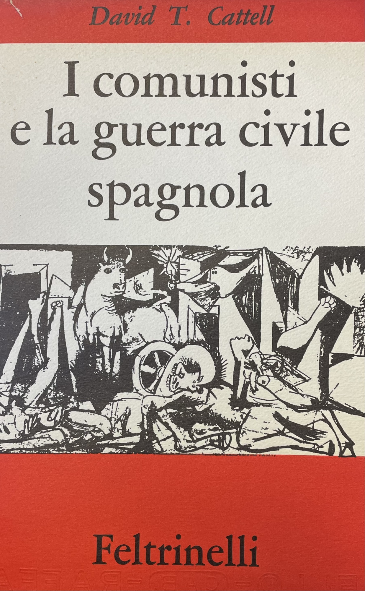 I COMUNISTI E LA GUERRA CIVILE SPAGNOLA