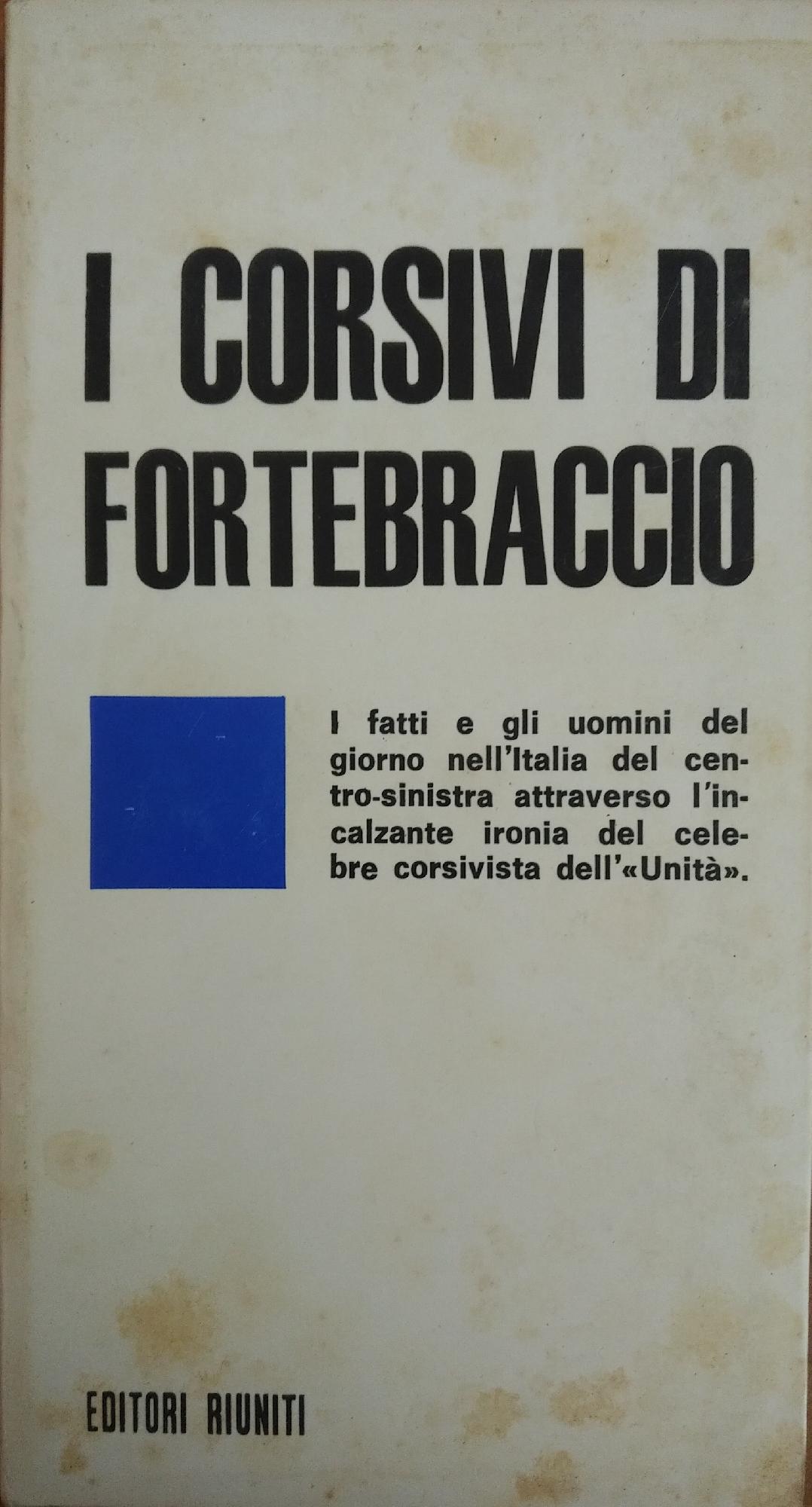 I CORSIVI DI FORTEBRACCIO