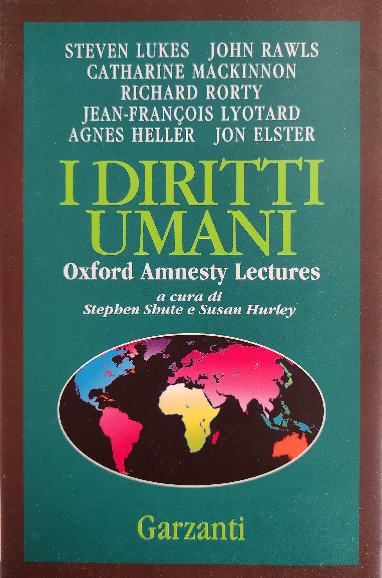 I DIRITTI UMANI. OXFORD AMNESTY LECTURES 1993