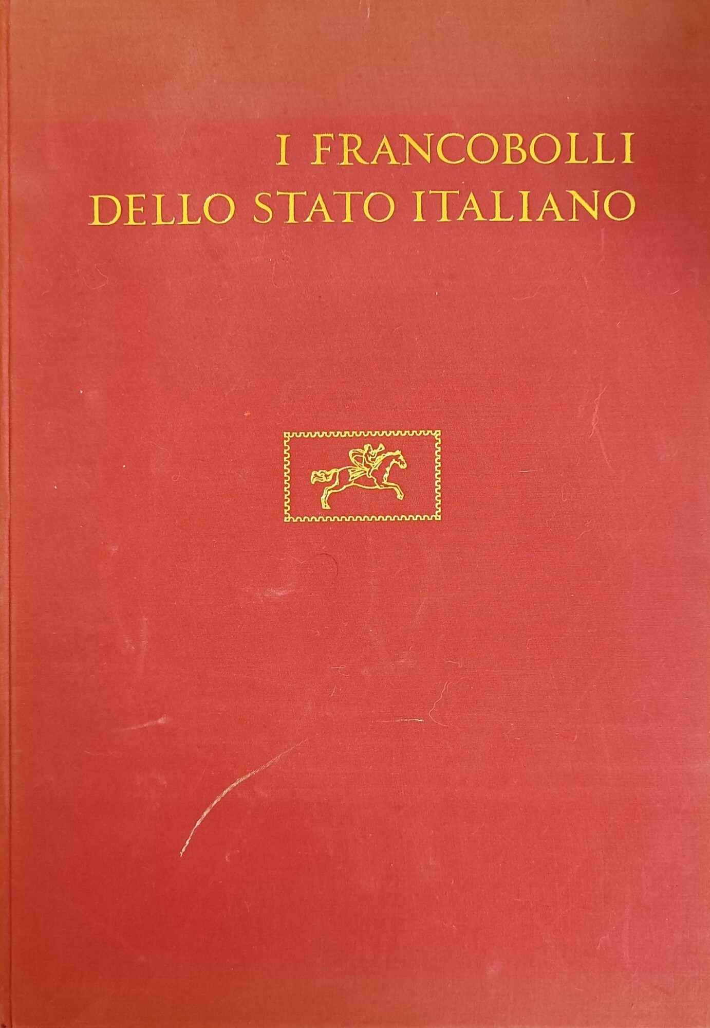 I FRANCOBOLLI DELLO STATO ITALIANO