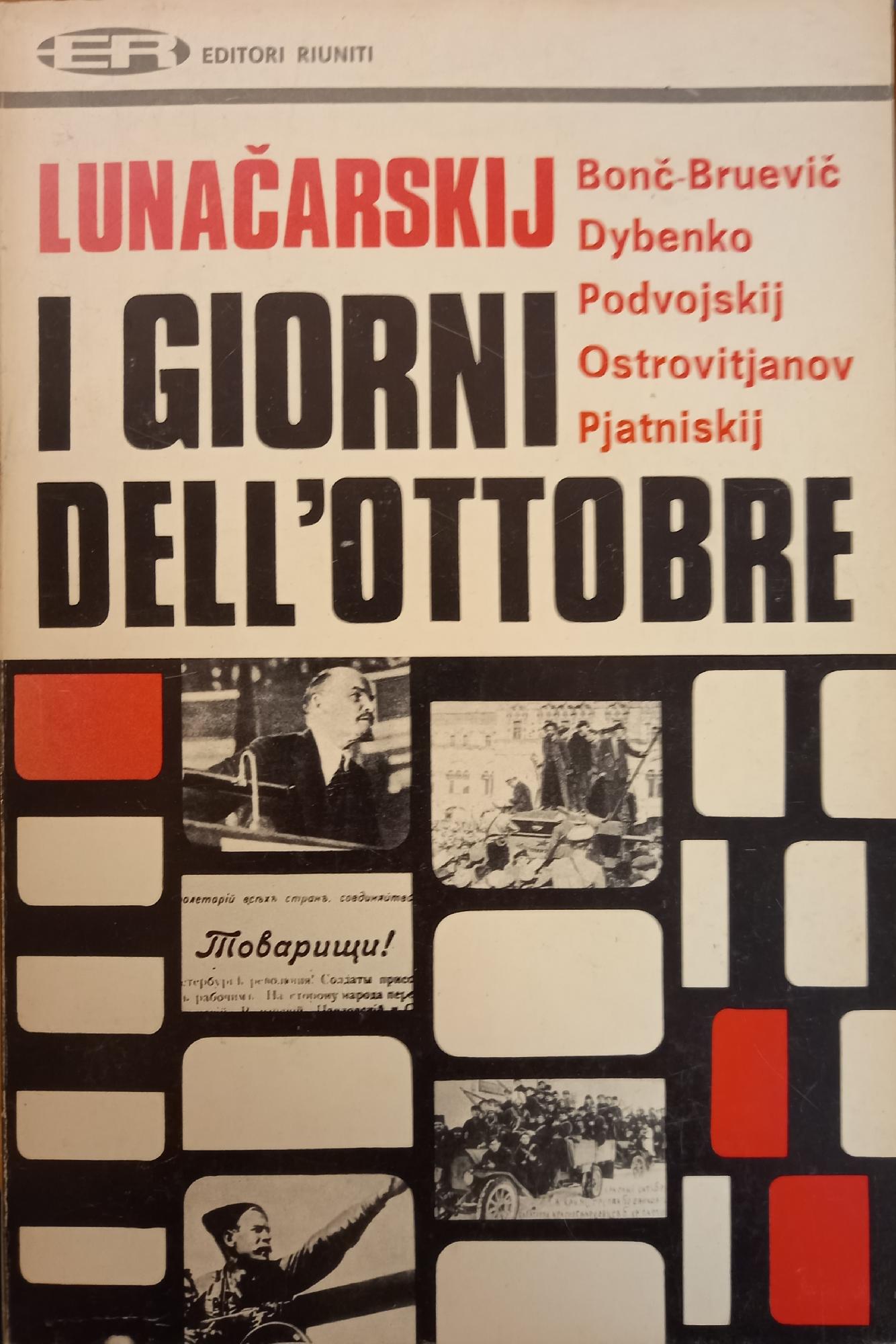 I GIORNI DELL'OTTOBRE. RICORDI DELLA RIVOLUZIONE RUSSA