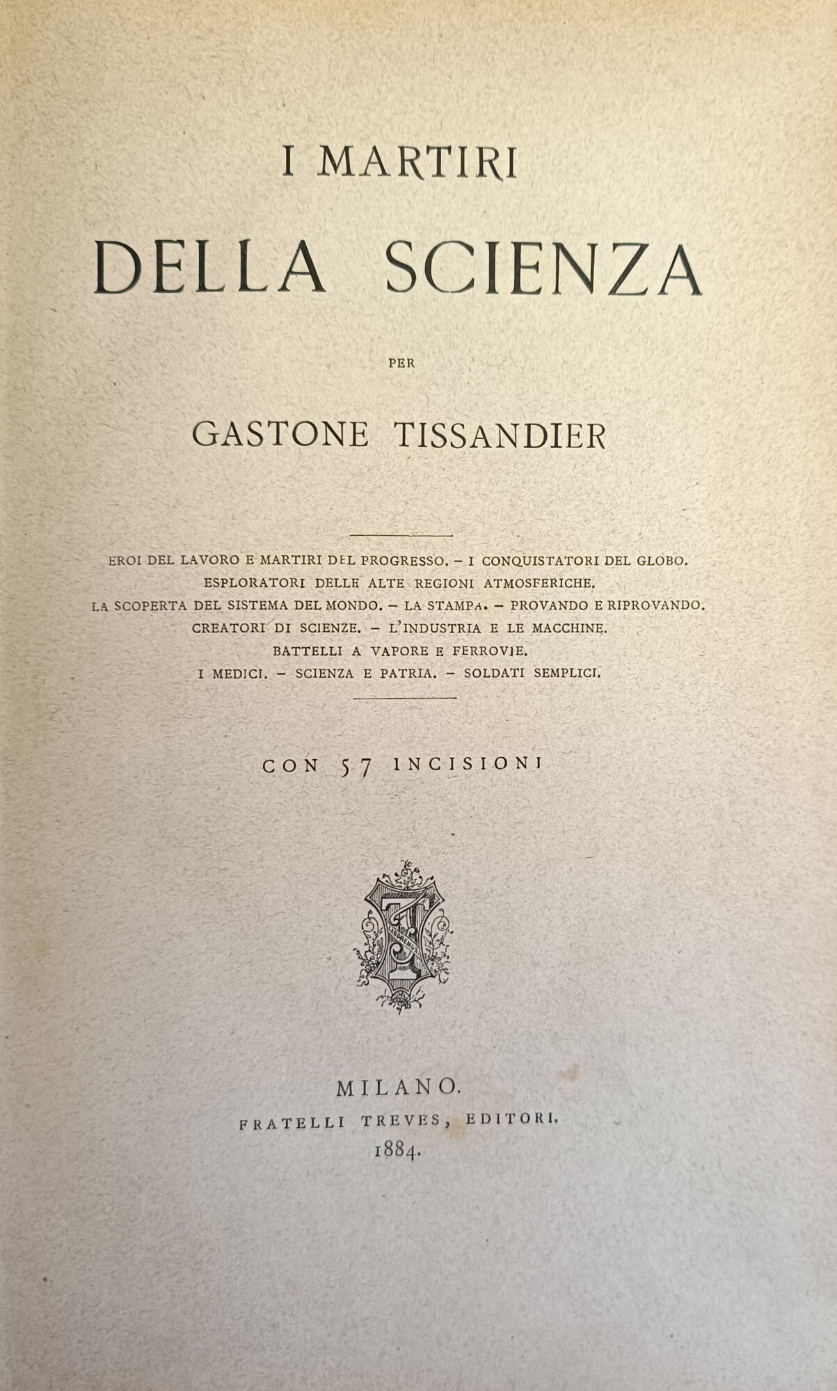 I MARTIRI DELLA SCIENZA