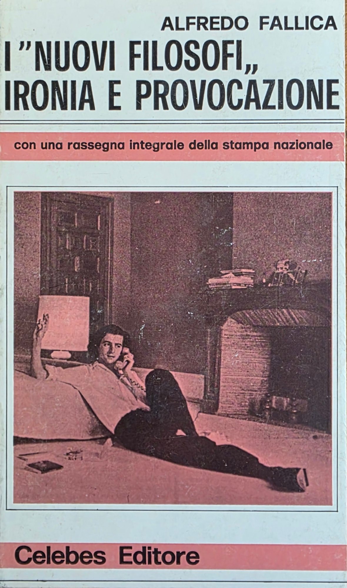 I "NUOVI FILOSOFI" IRONIA E PROVOCAZIONE