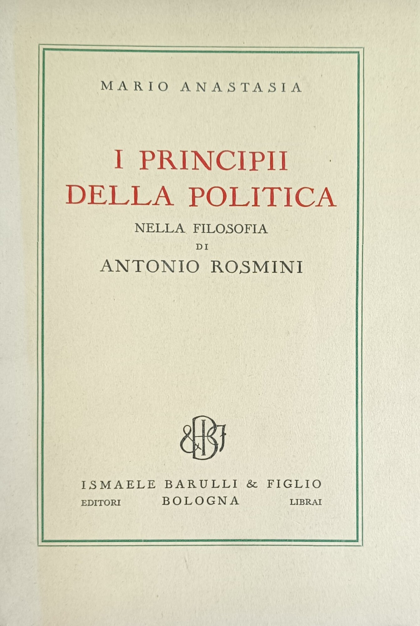 I PRINCIPII DELLA POLITICA NELLA FILOSOFIA DI ANTONIO ROSMINI