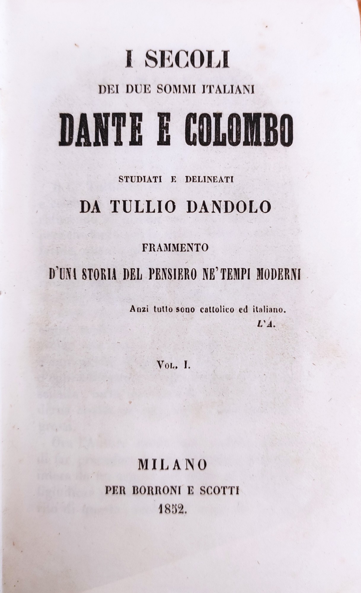 I SECOLI DEI DUE SOMMI ITALIANI. DANTE E COLOMBO
